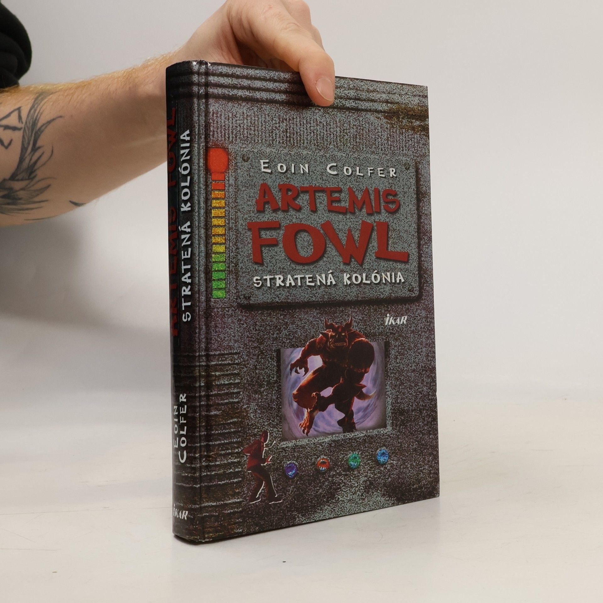 Eoin Colfer Artemis Fowl: Stratená kolónia