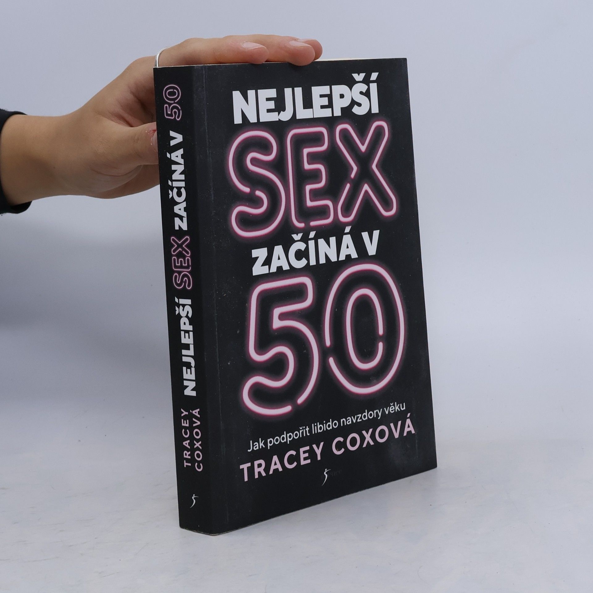 Miroslava Lánská Nejlepší sex začíná v 50 : jak podpořit libido navzdory věku