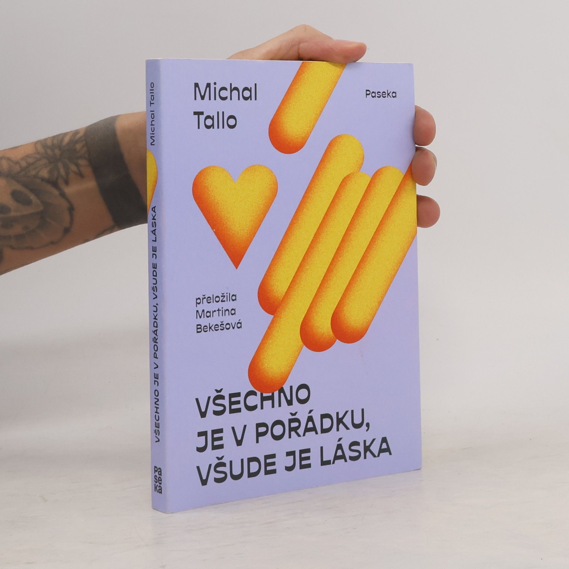 Michal Tallo Všechno je v pořádku, všude je láska