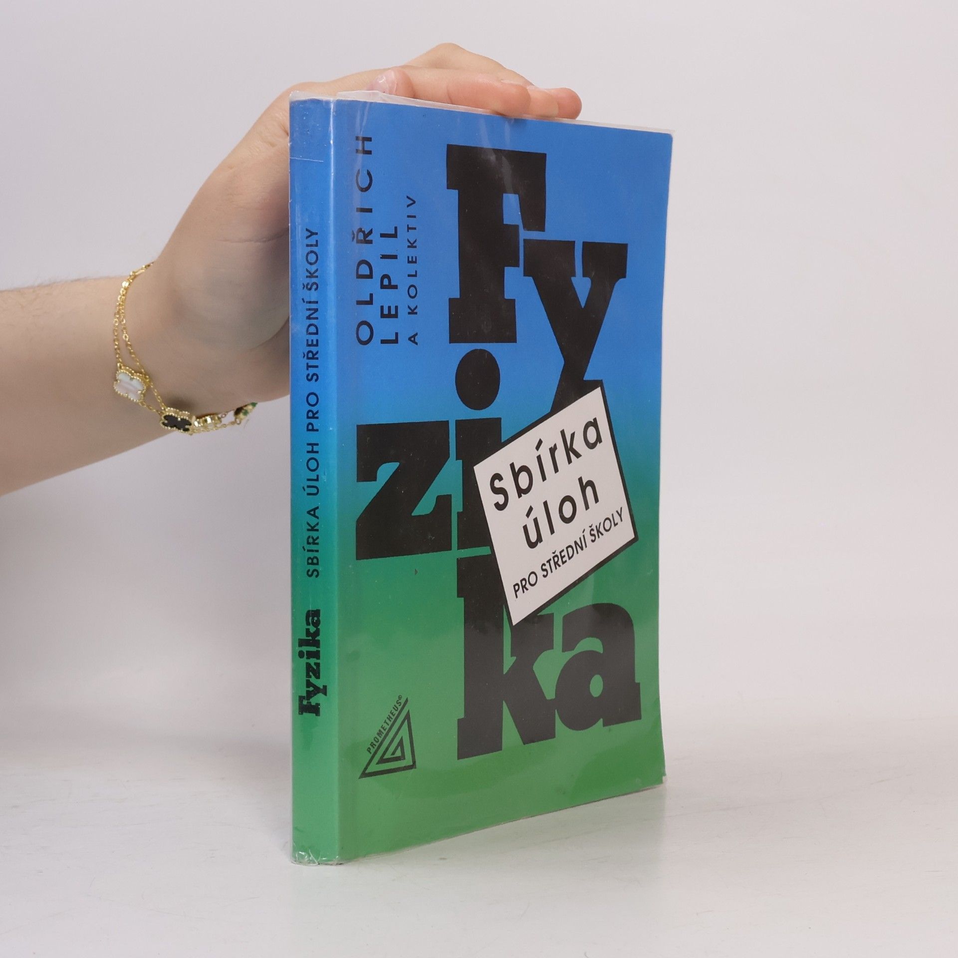 Fyzika. Sbírka úloh pro střední školy