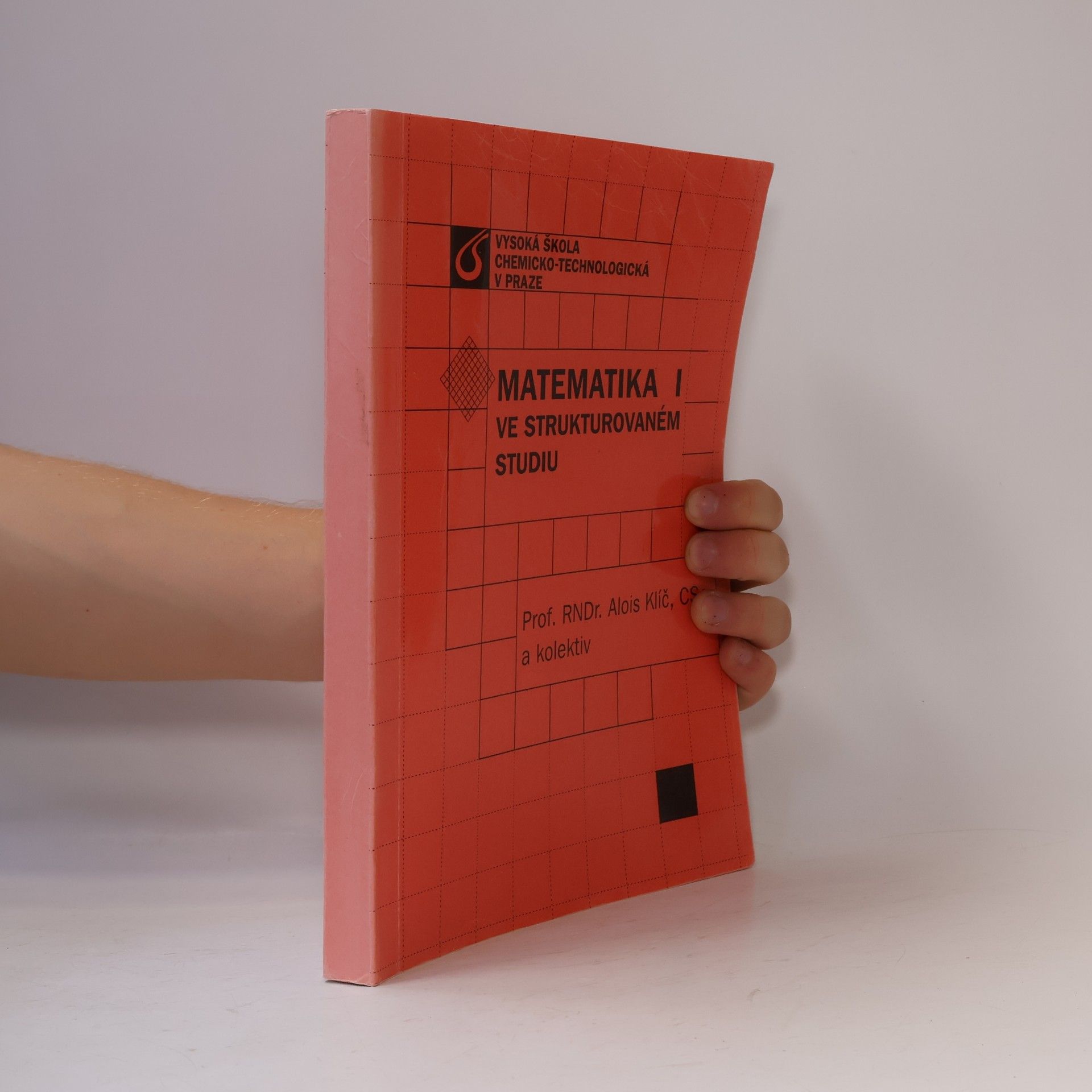 Alois Klíč Matematika I ve strukturovaném studiu