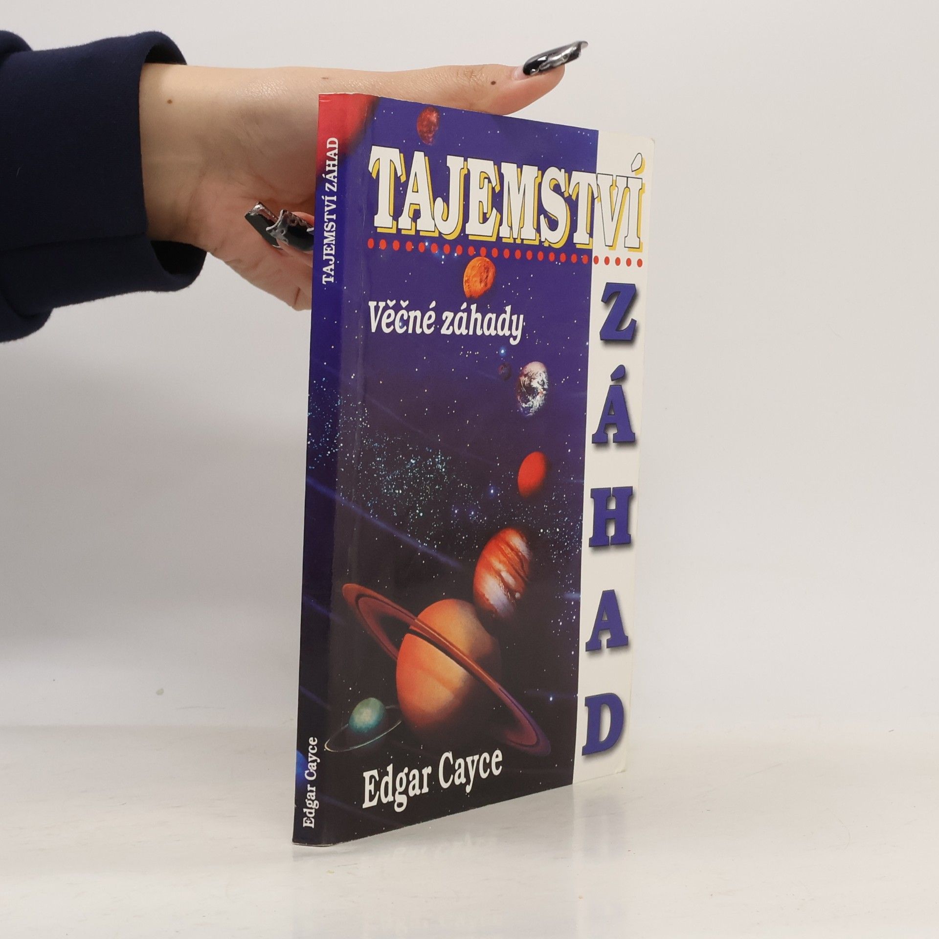 Edgar Cayce Tajemství záhad - Věčné záhady