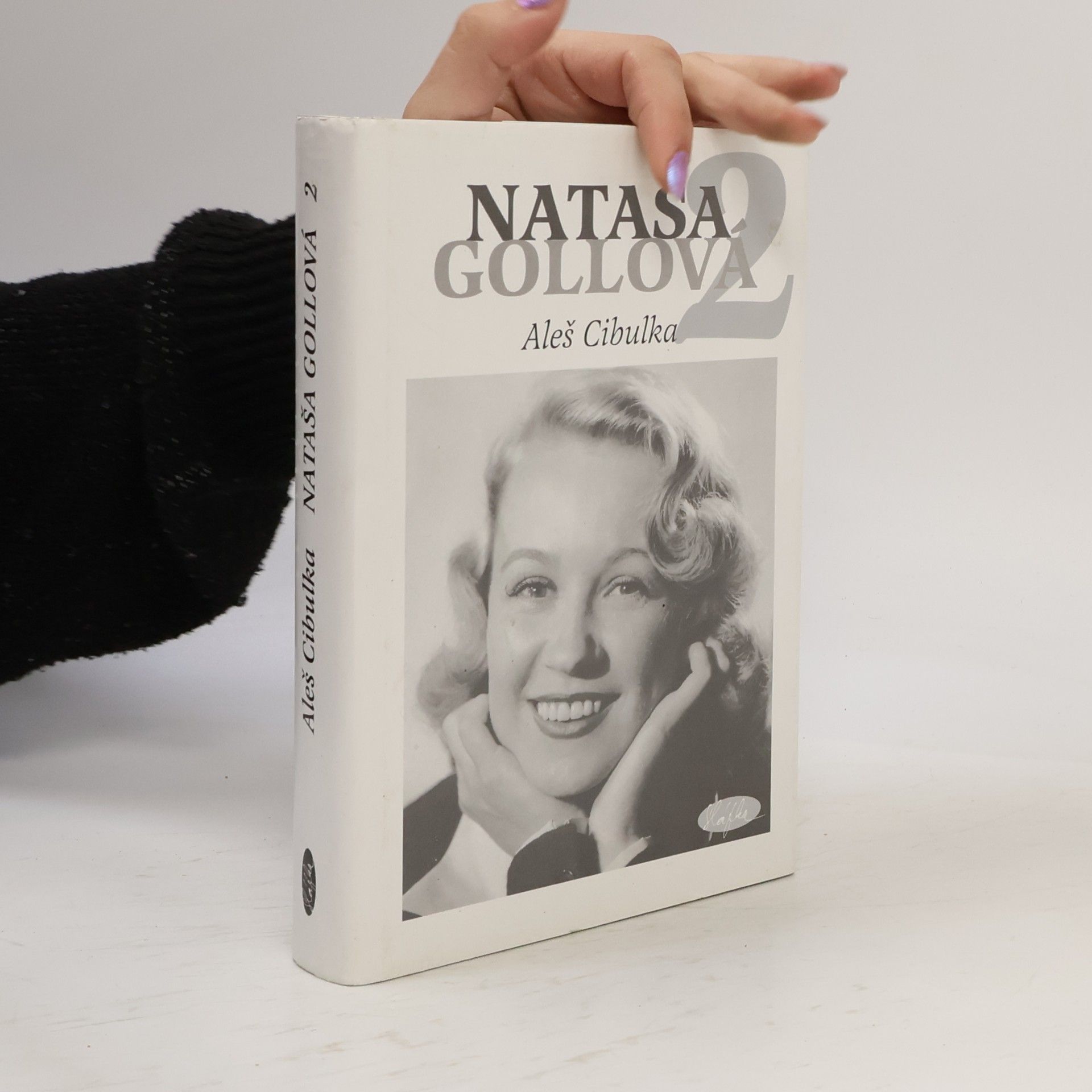 Aleš Cibulka Nataša Gollová 2 : černobílé vzpomínání