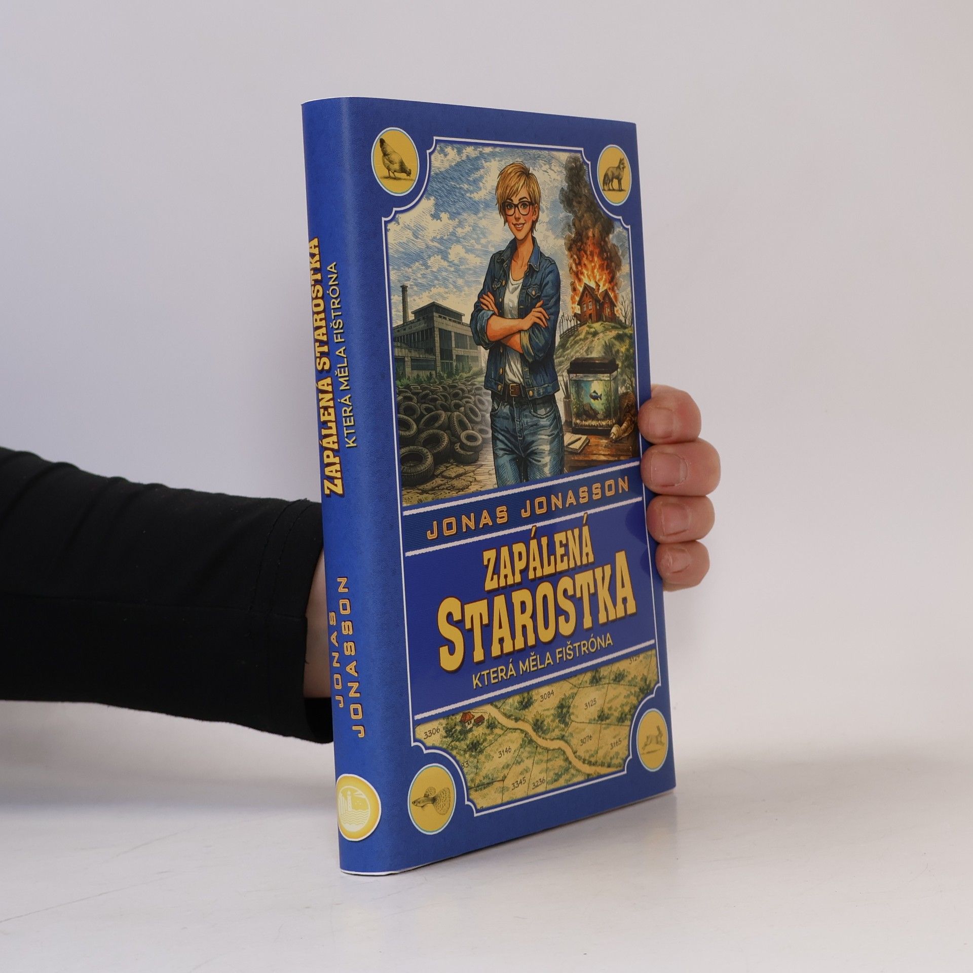 Jonas Jonasson Zapálená starostka, která měla fištróna