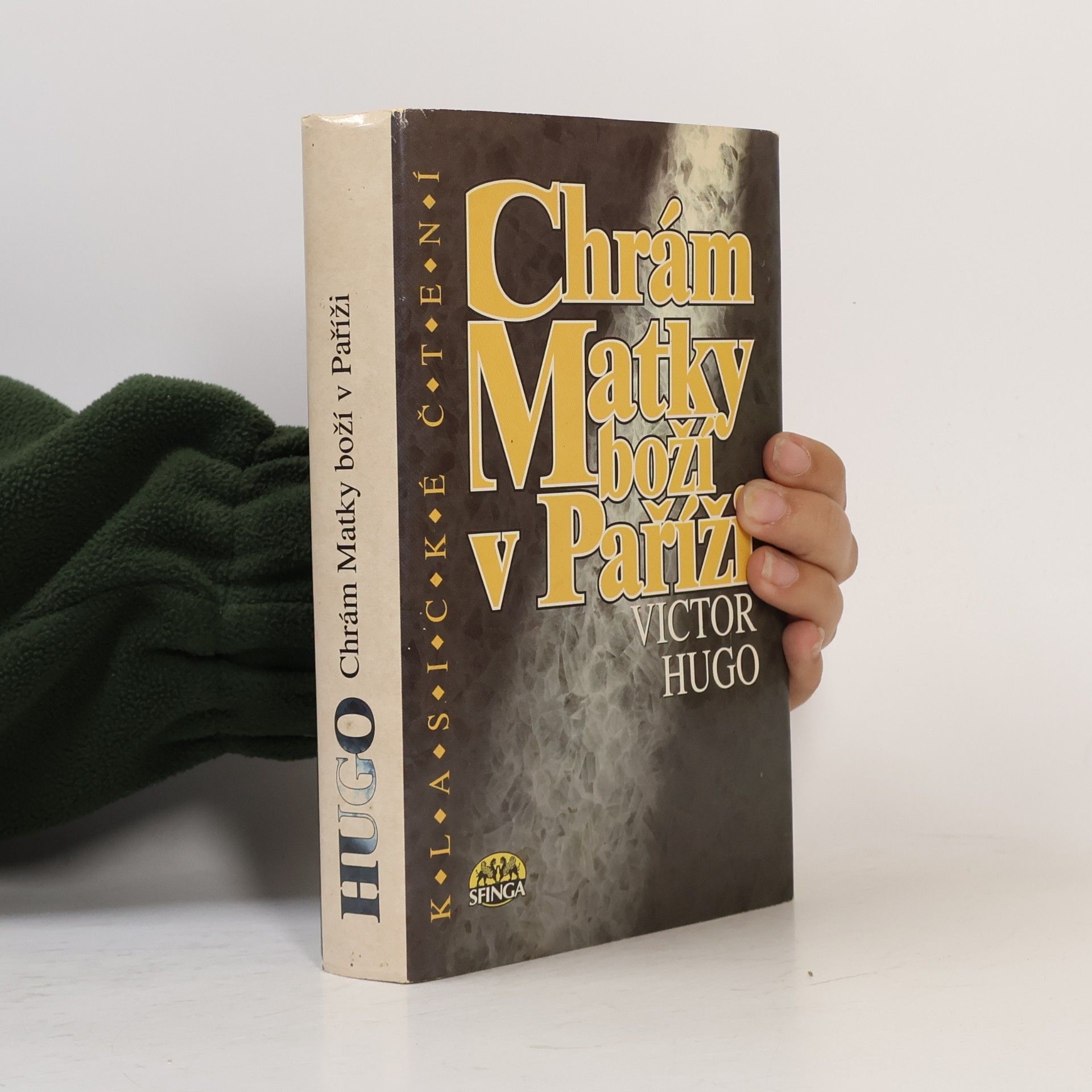 Victor Hugo Chrám matky Boží v Paříži