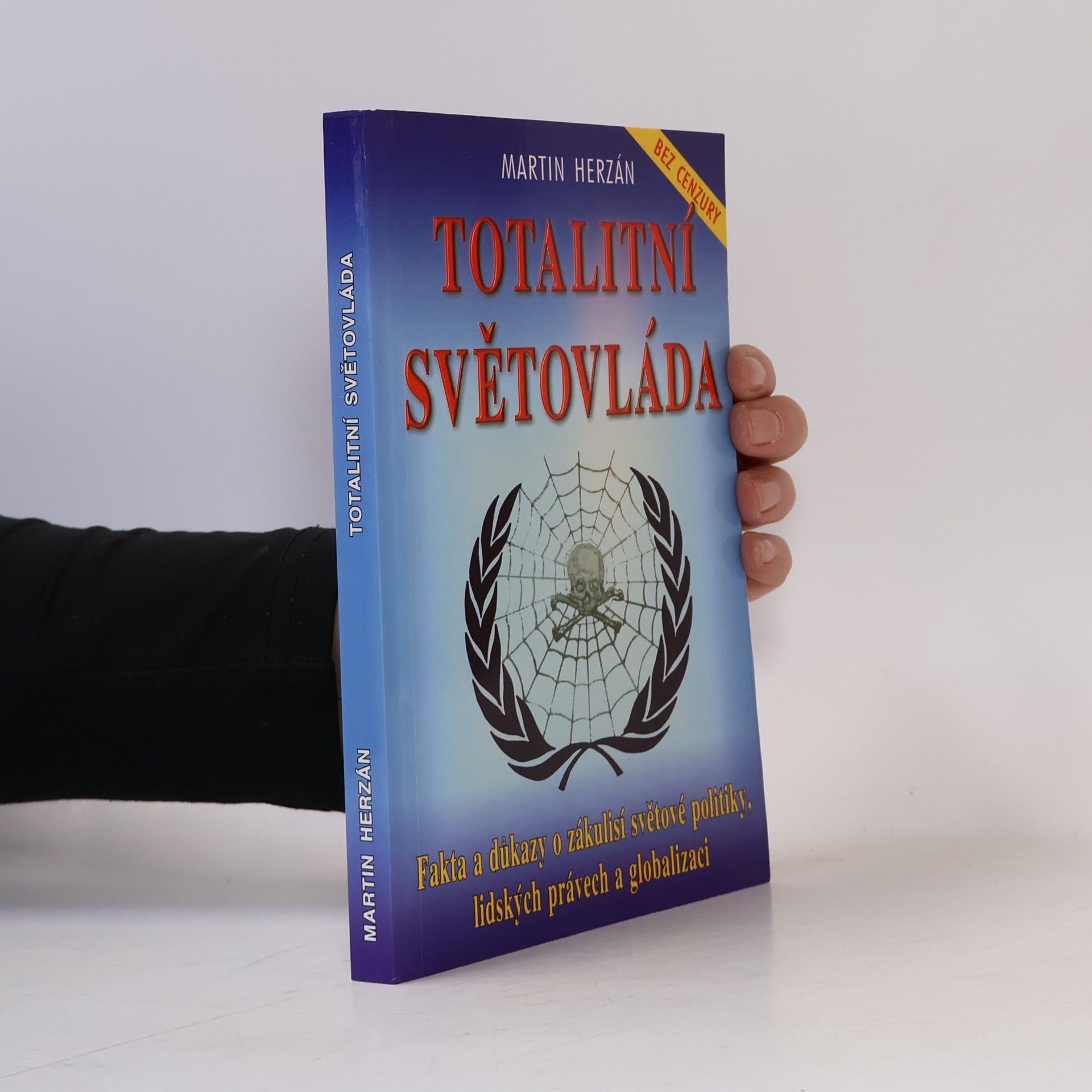 Martin Herzán Totalitní světovláda