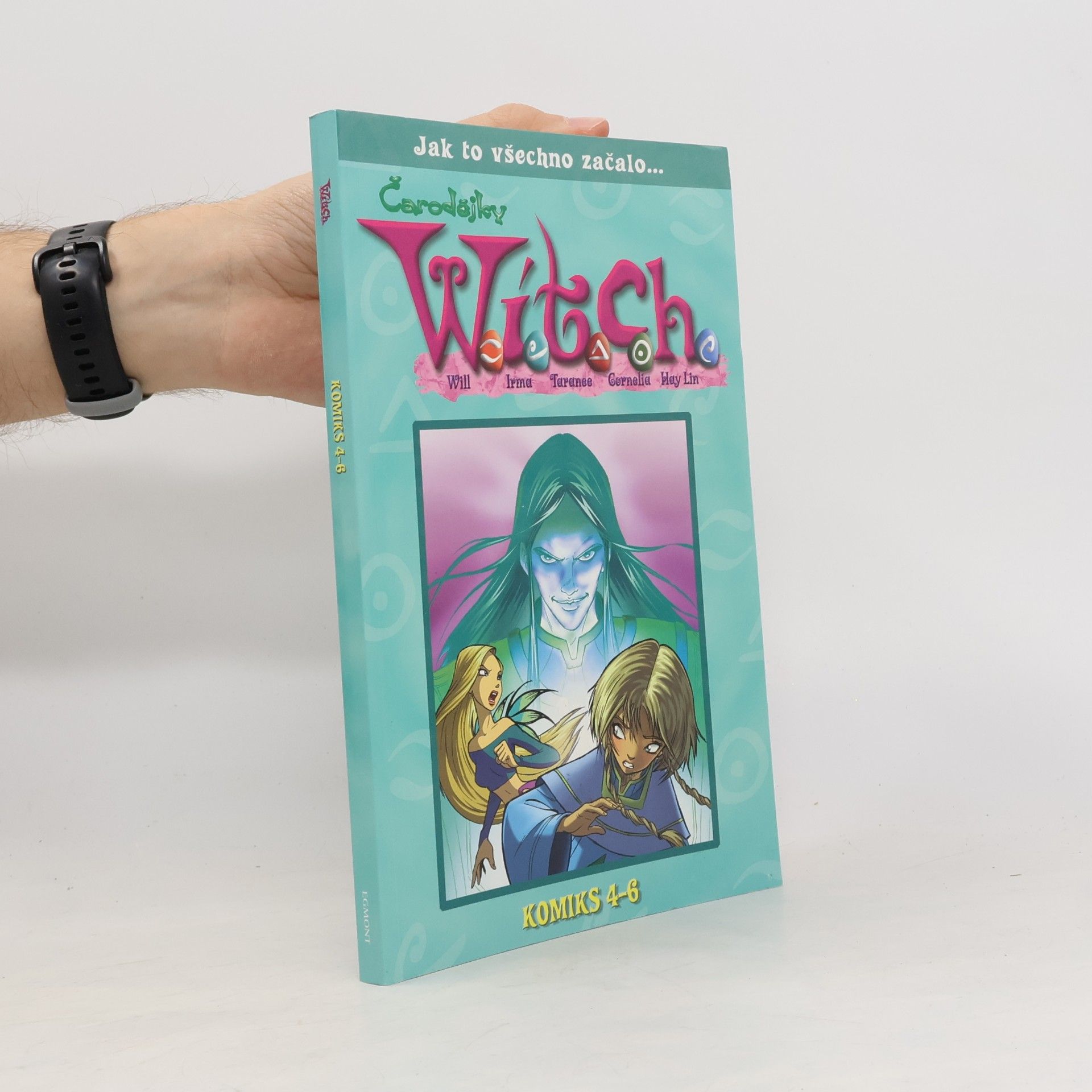 Čarodějky W.I.T.C.H. komiks 4-6