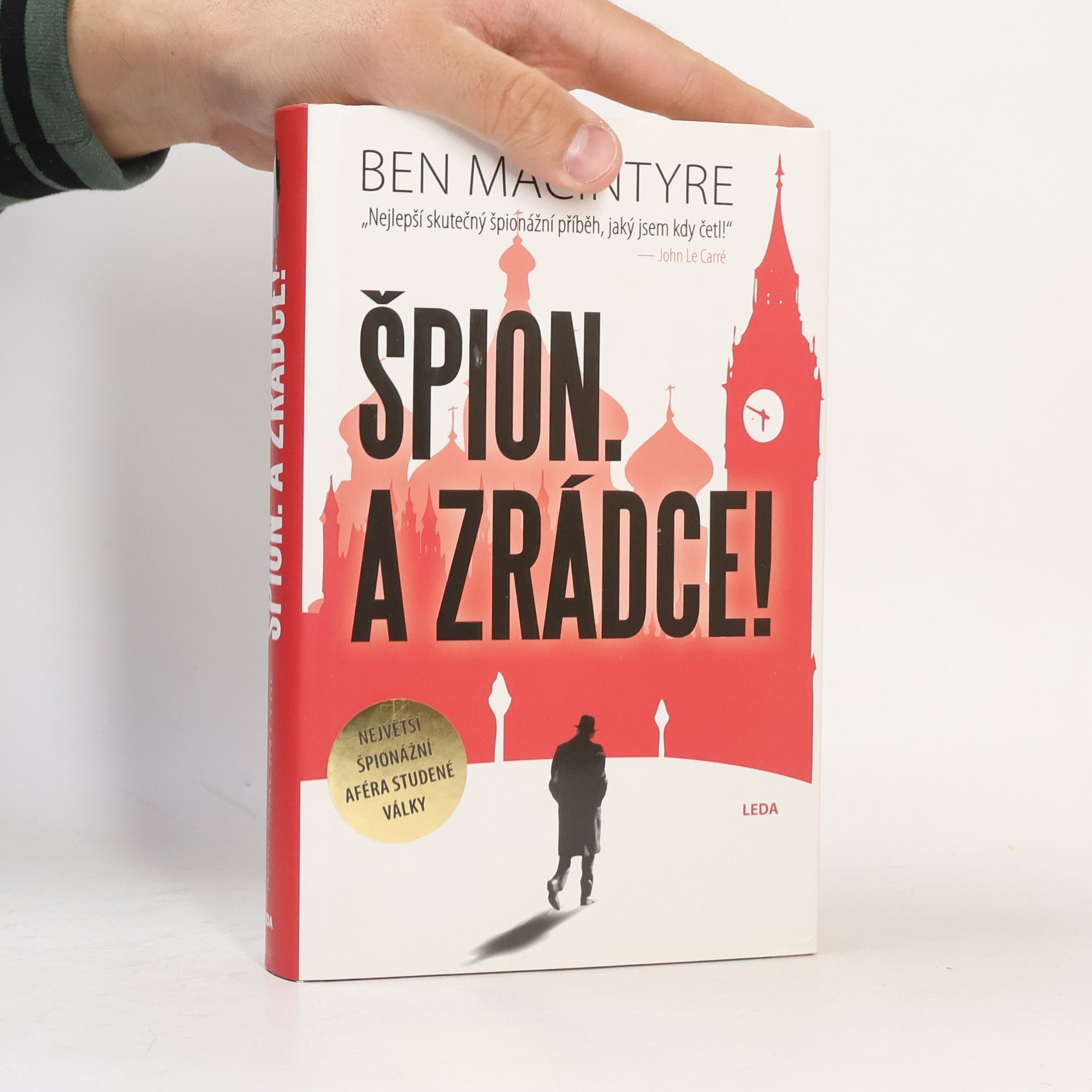 Ben Macintyre Špion - a zrádce!