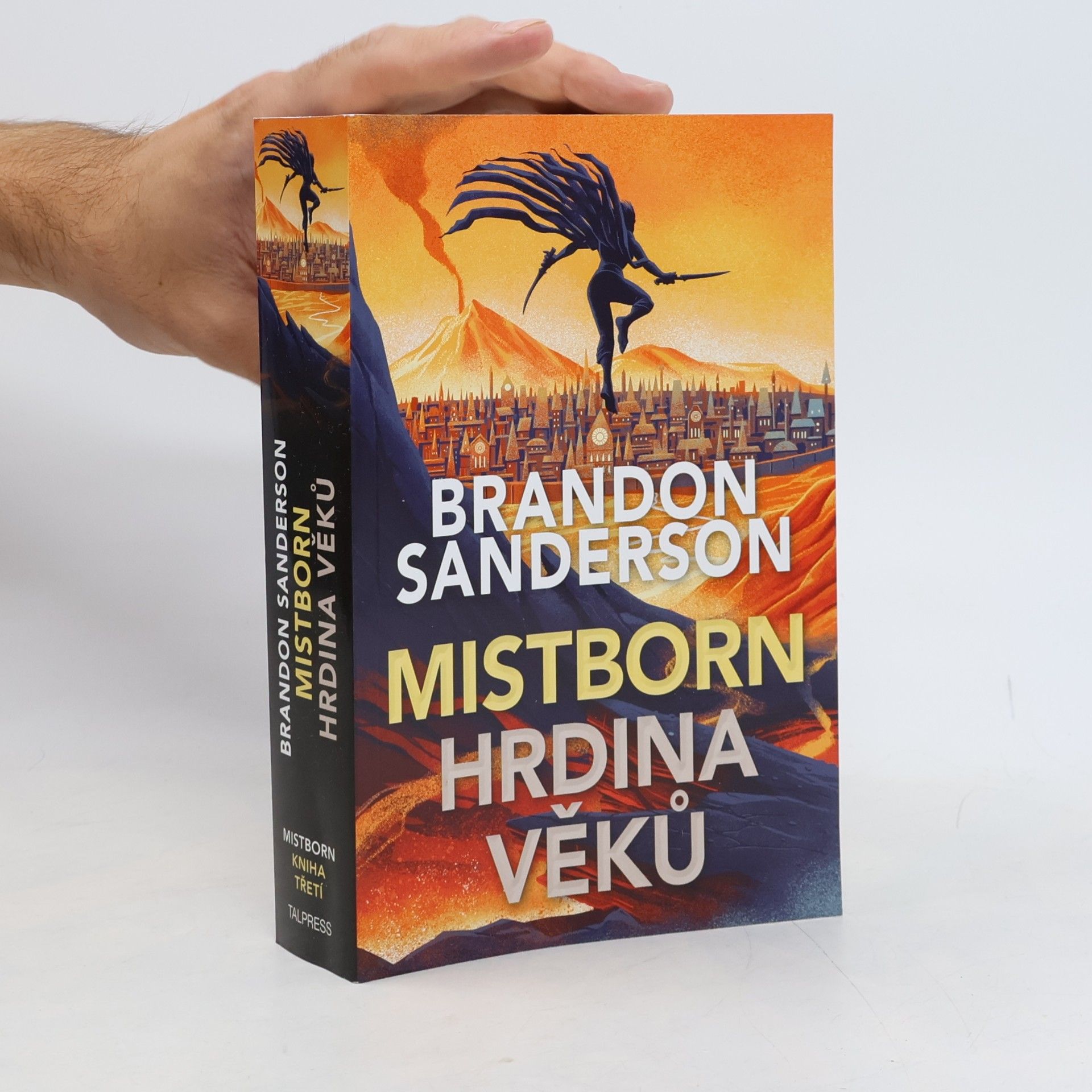 Brandon Sanderson Hrdina věků