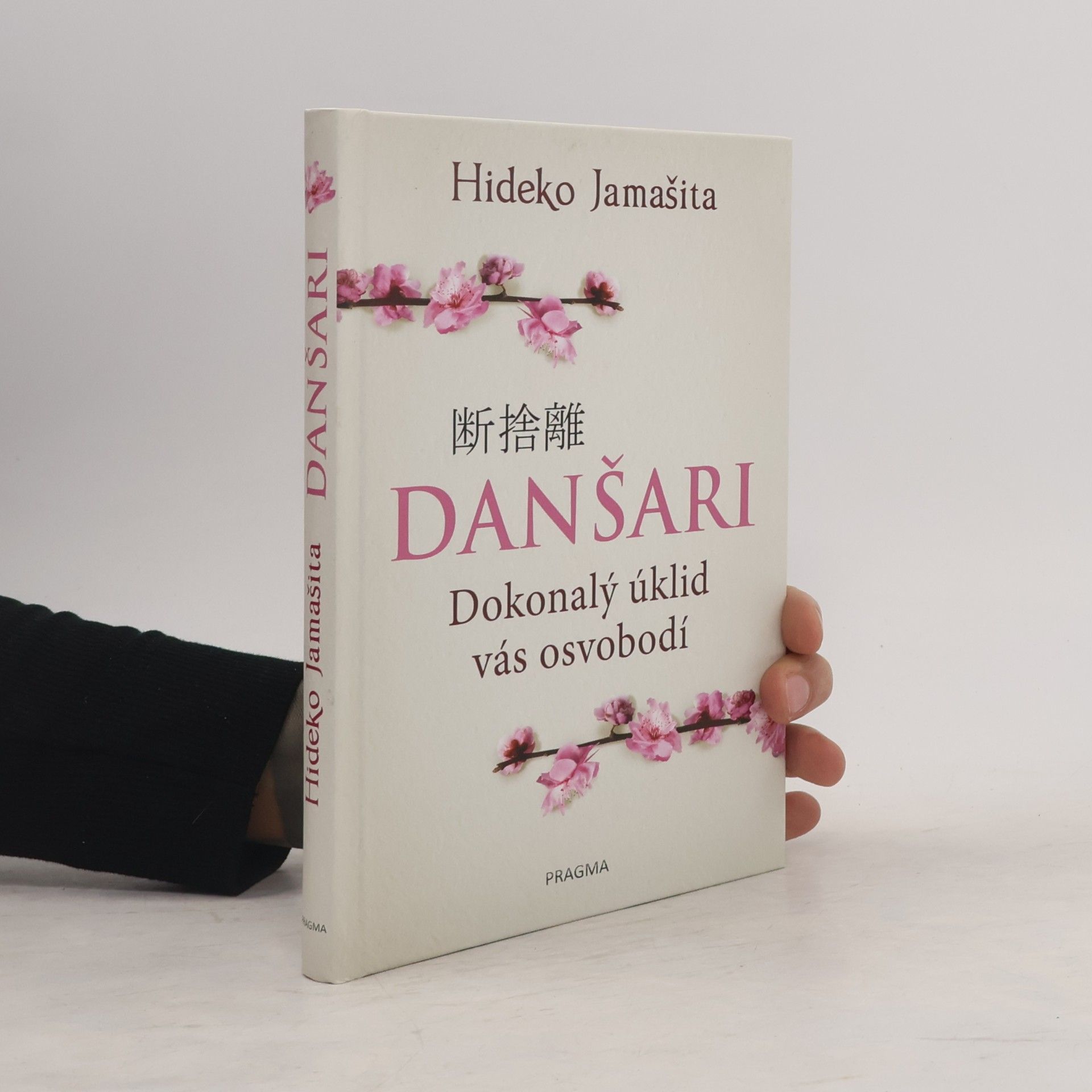 Hideko Yamashita Danšari. Dokonalý úklid vás osvobodí