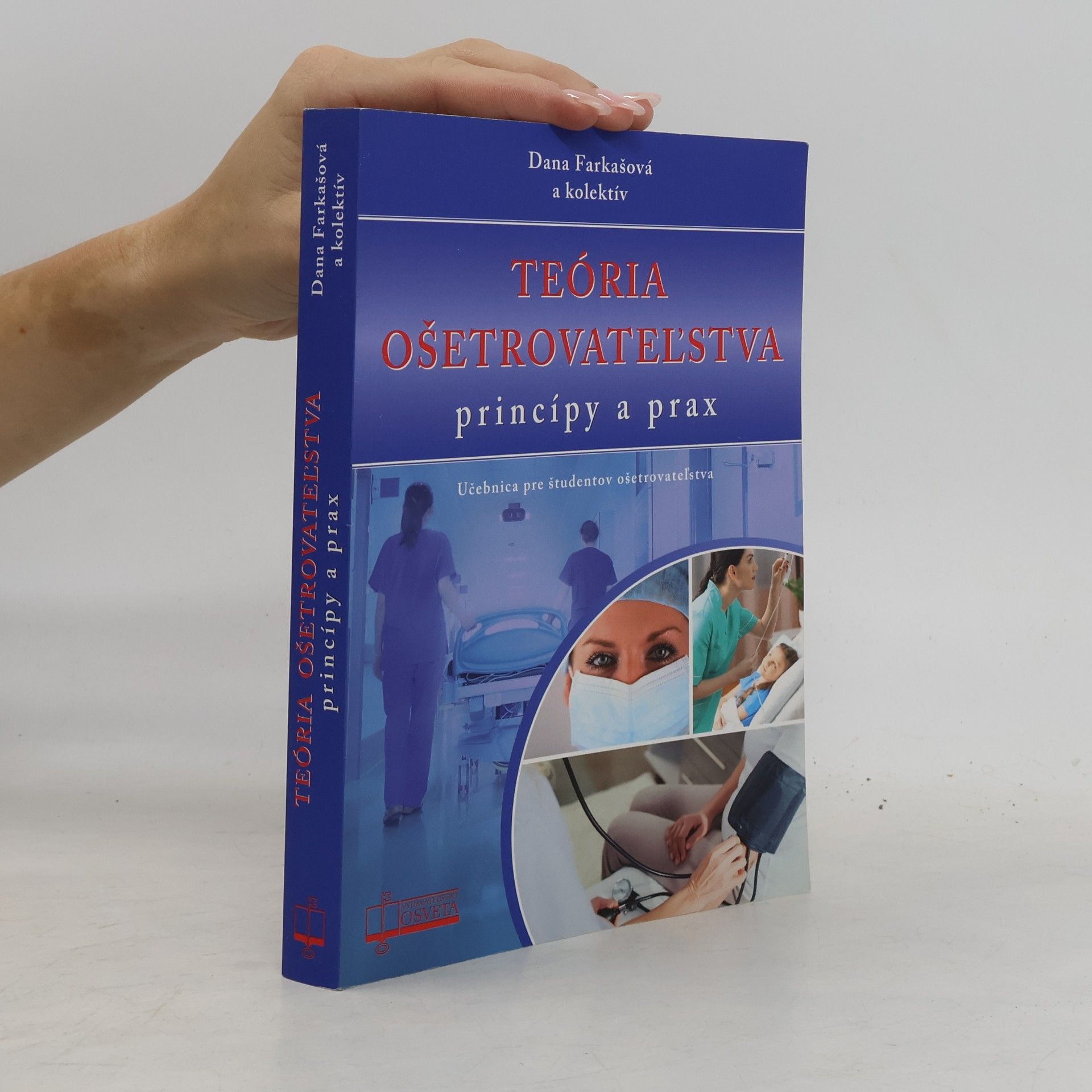 Teória ošetrovateľstva : princípy a prax