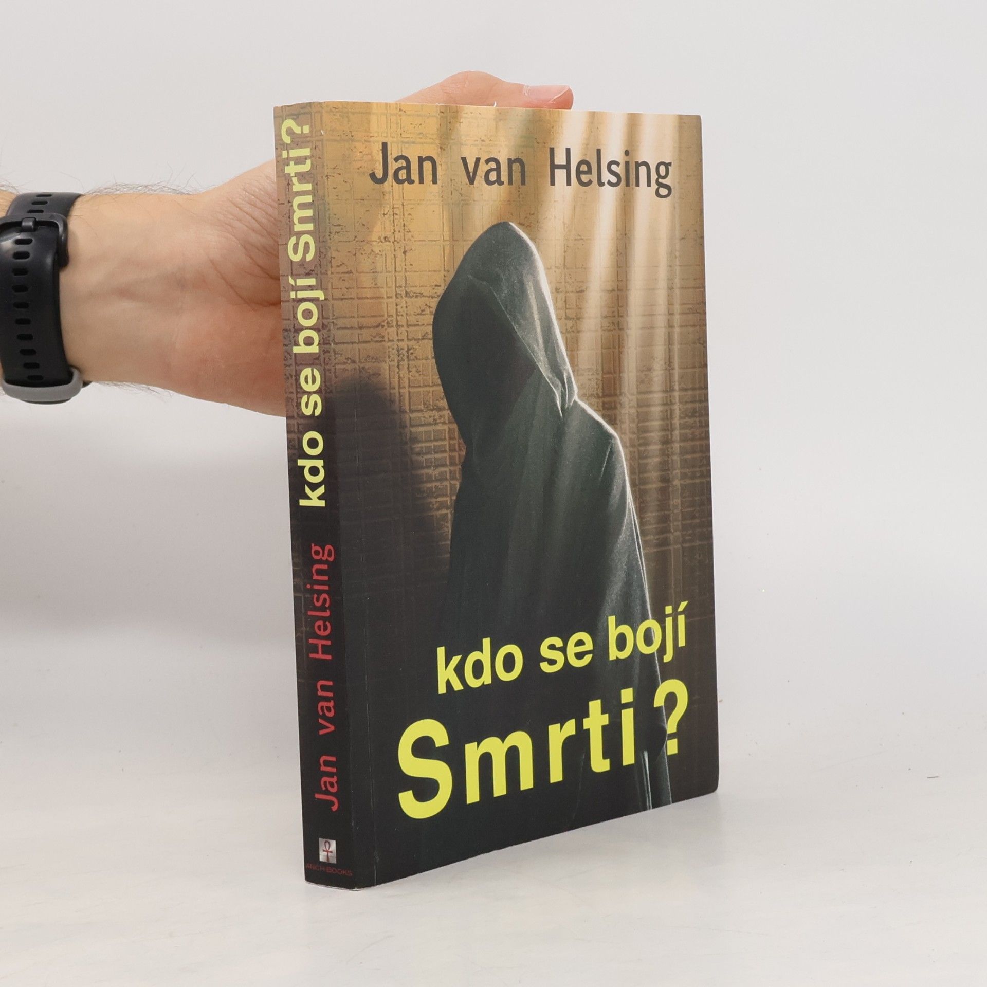 Jan Udo Holey Kdo se bojí Smrti?