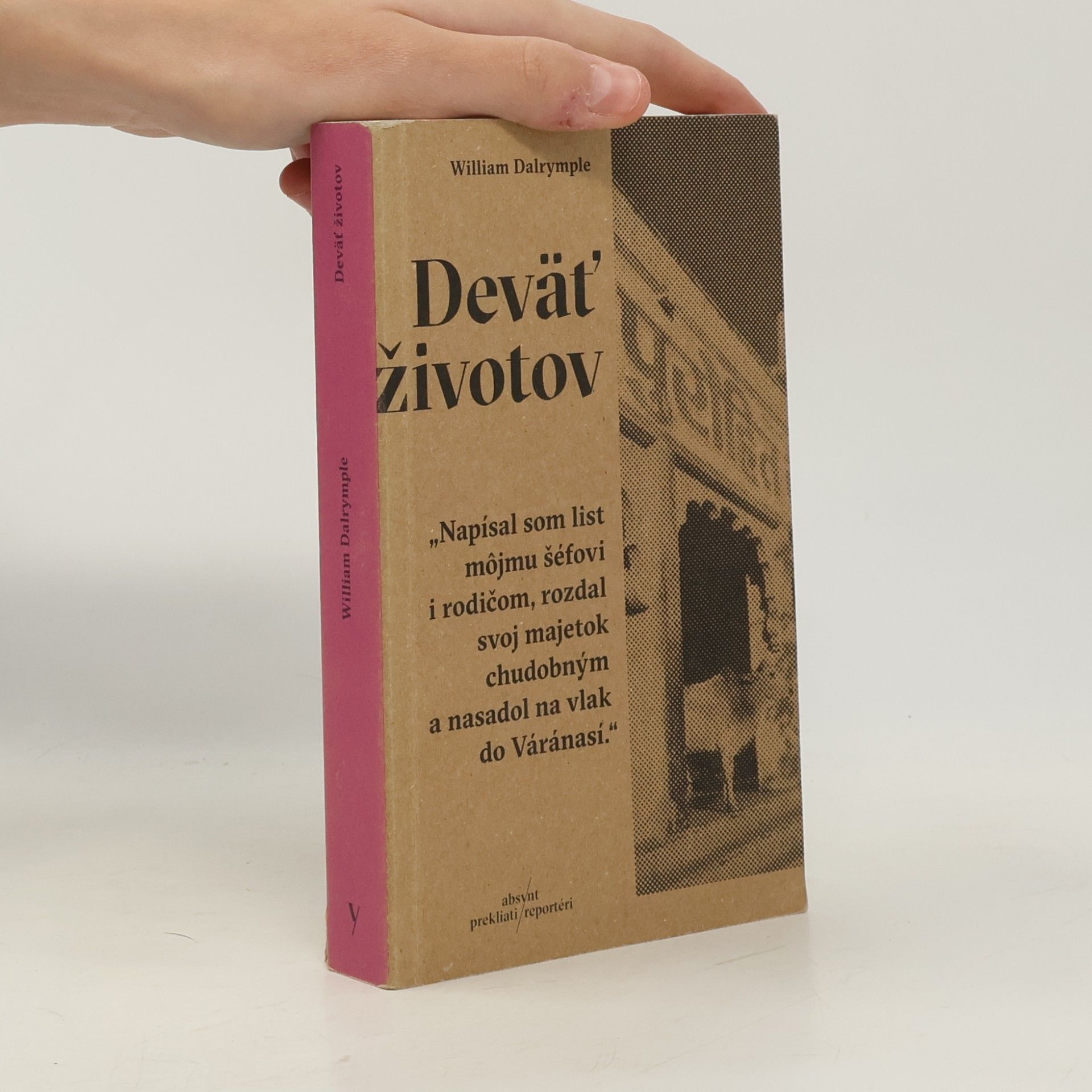 William Dalrymple Deväť životov