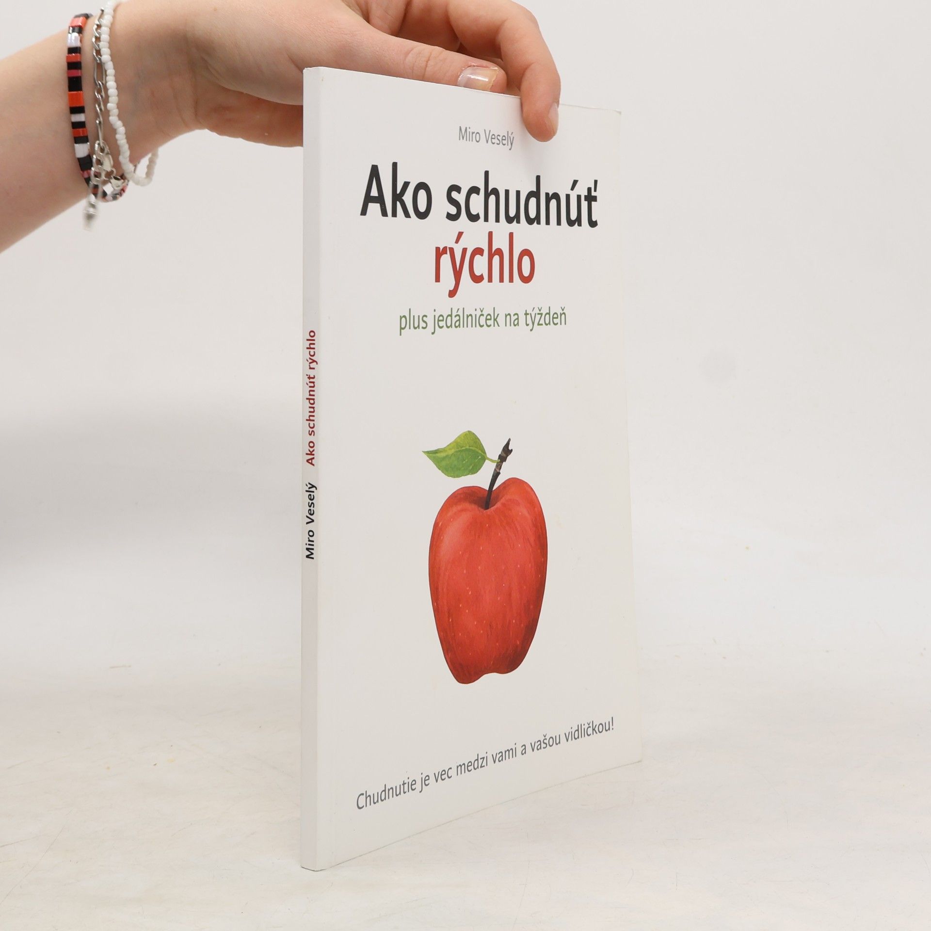 Miro Veselý Ako schudnúť rýchlo (plus jedálniček na týždeň)