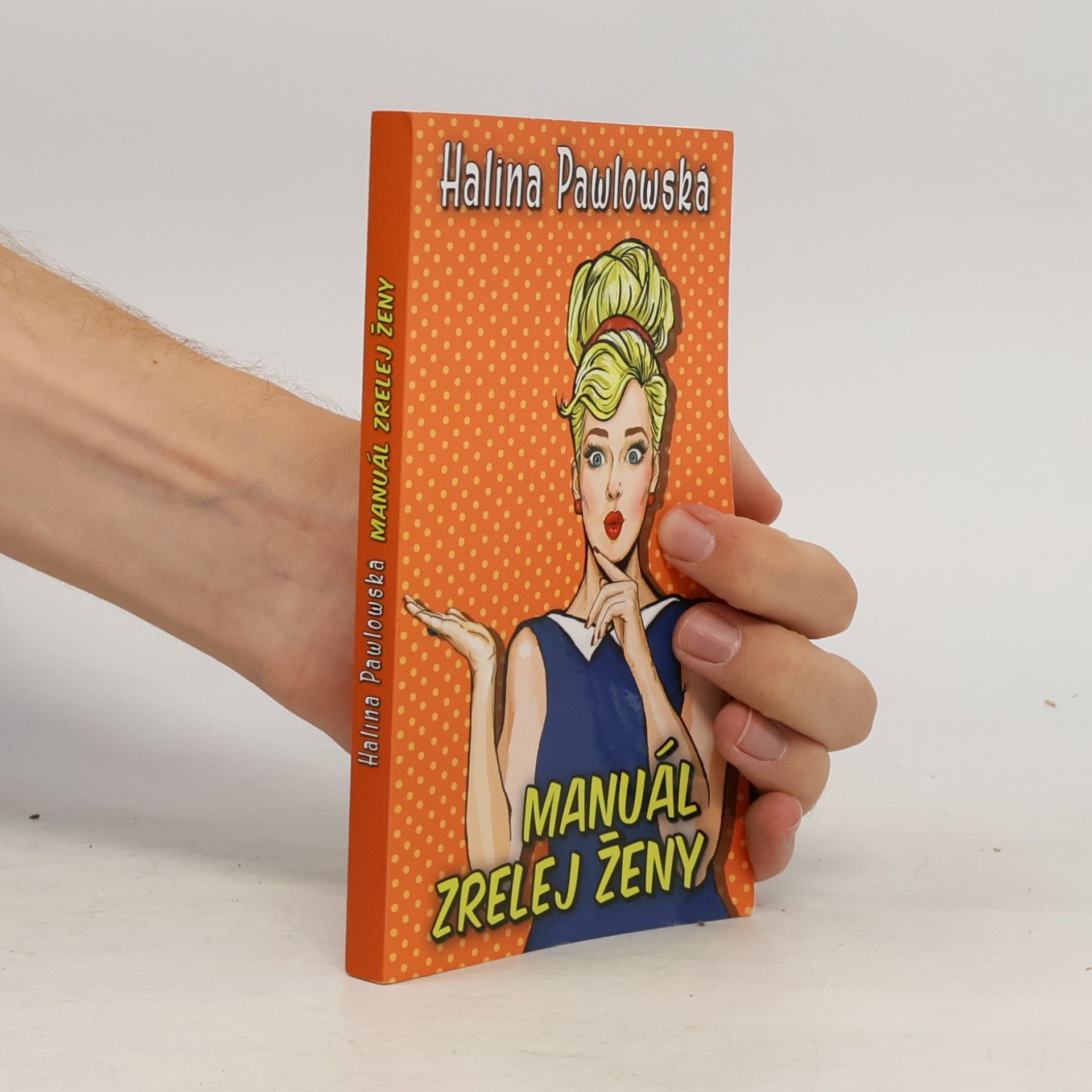 Halina Pawlowská Manuál zrelej ženy