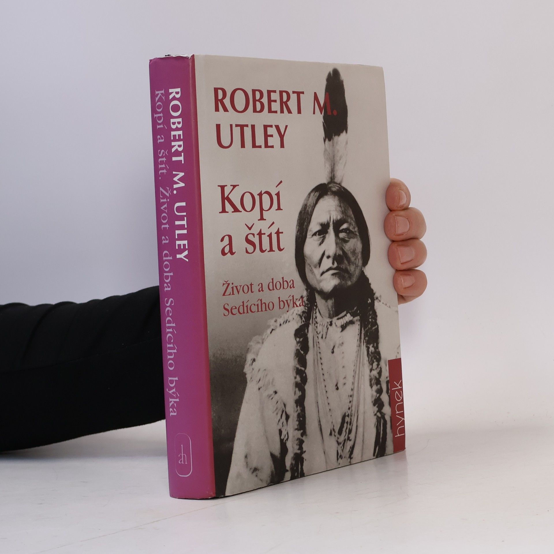 Robert M. Utley Kopí a štít