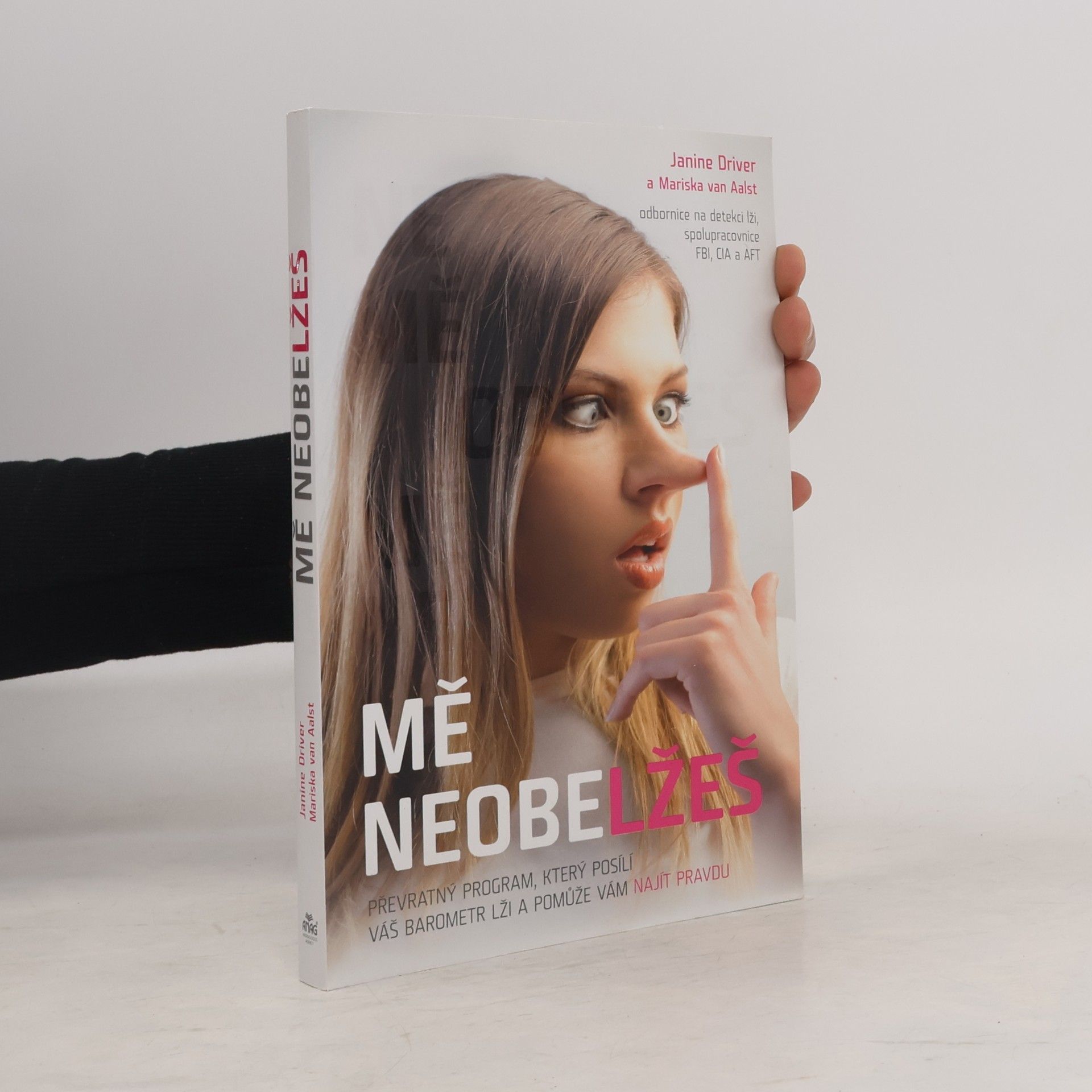 Janine Driver Mě neobelžeš