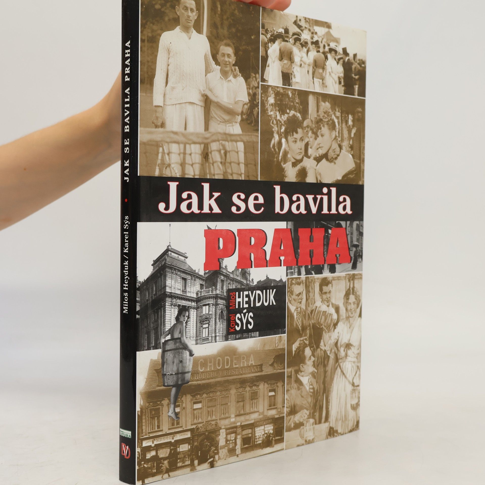 Karel Sýs Jak se bavila Praha