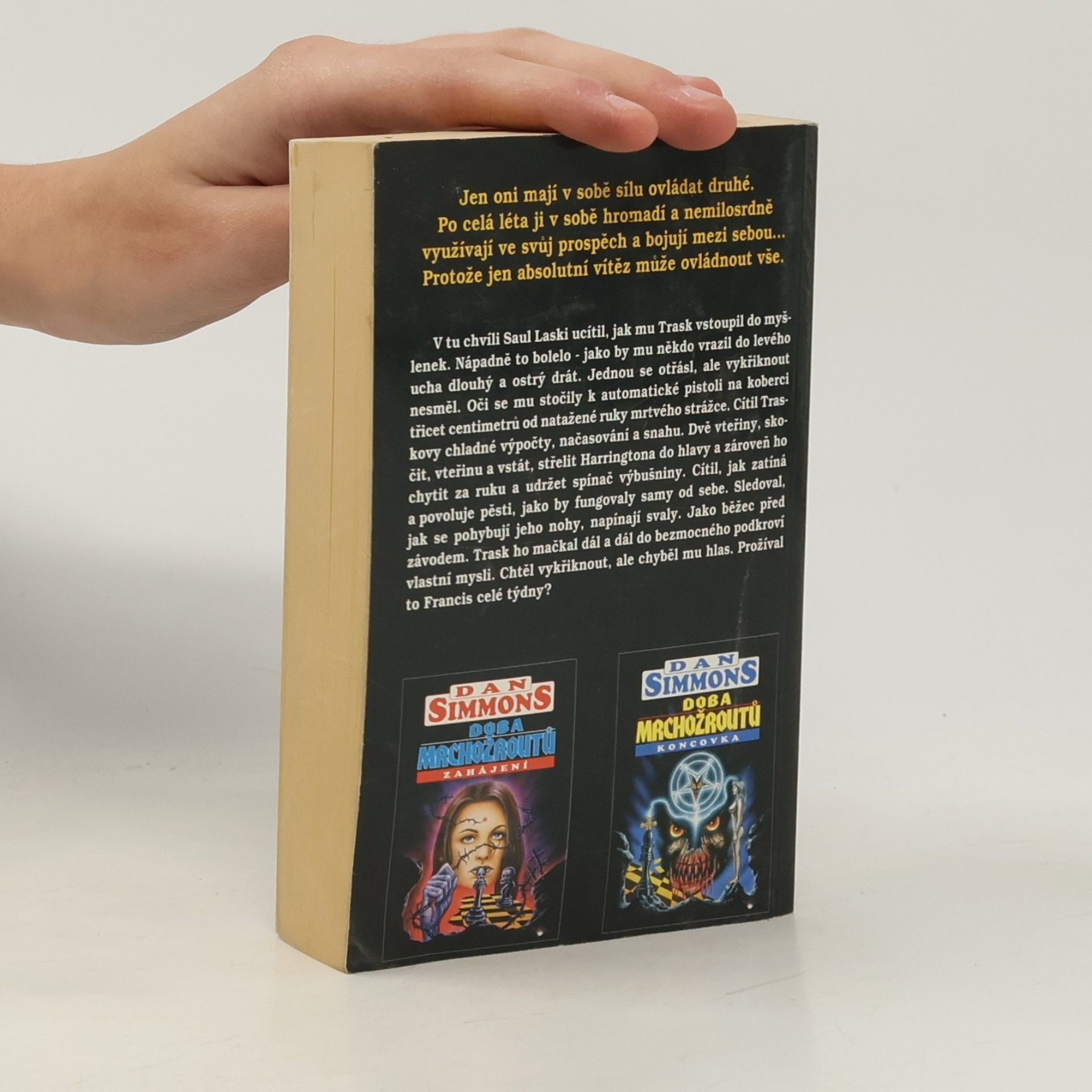 Dan Simmons Doba mrchožroutů. Střední hra