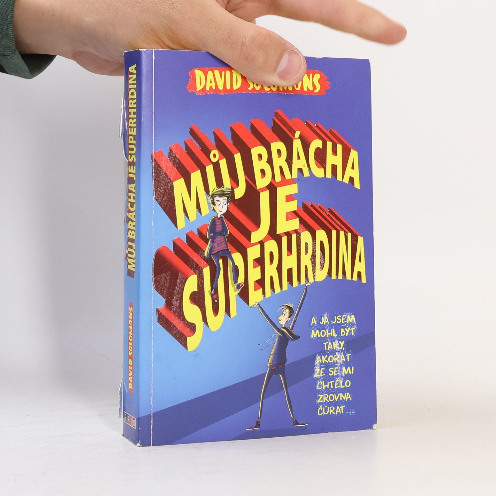 David Solomons Můj brácha je superhrdina