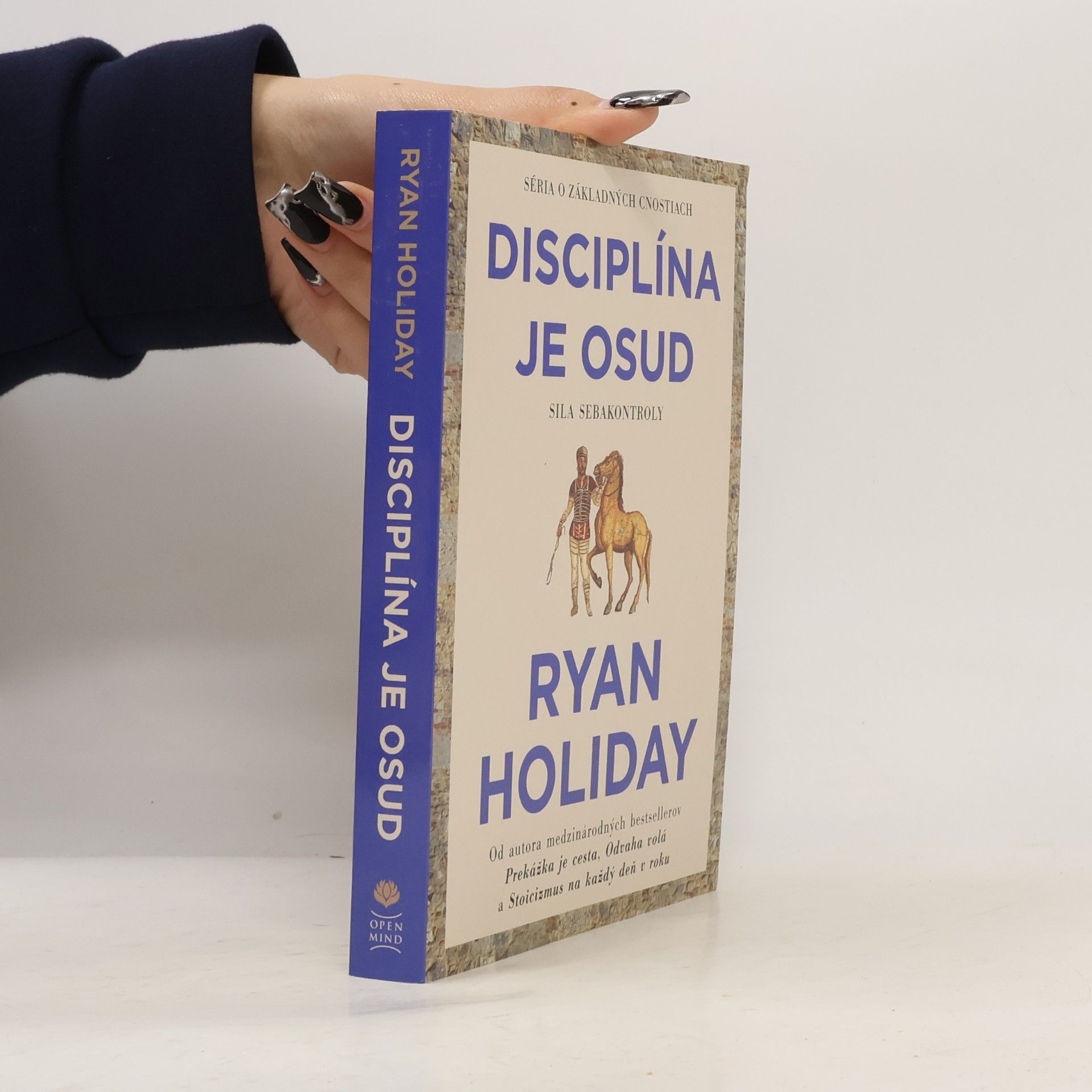 Ryan Holiday Disciplína je osud
