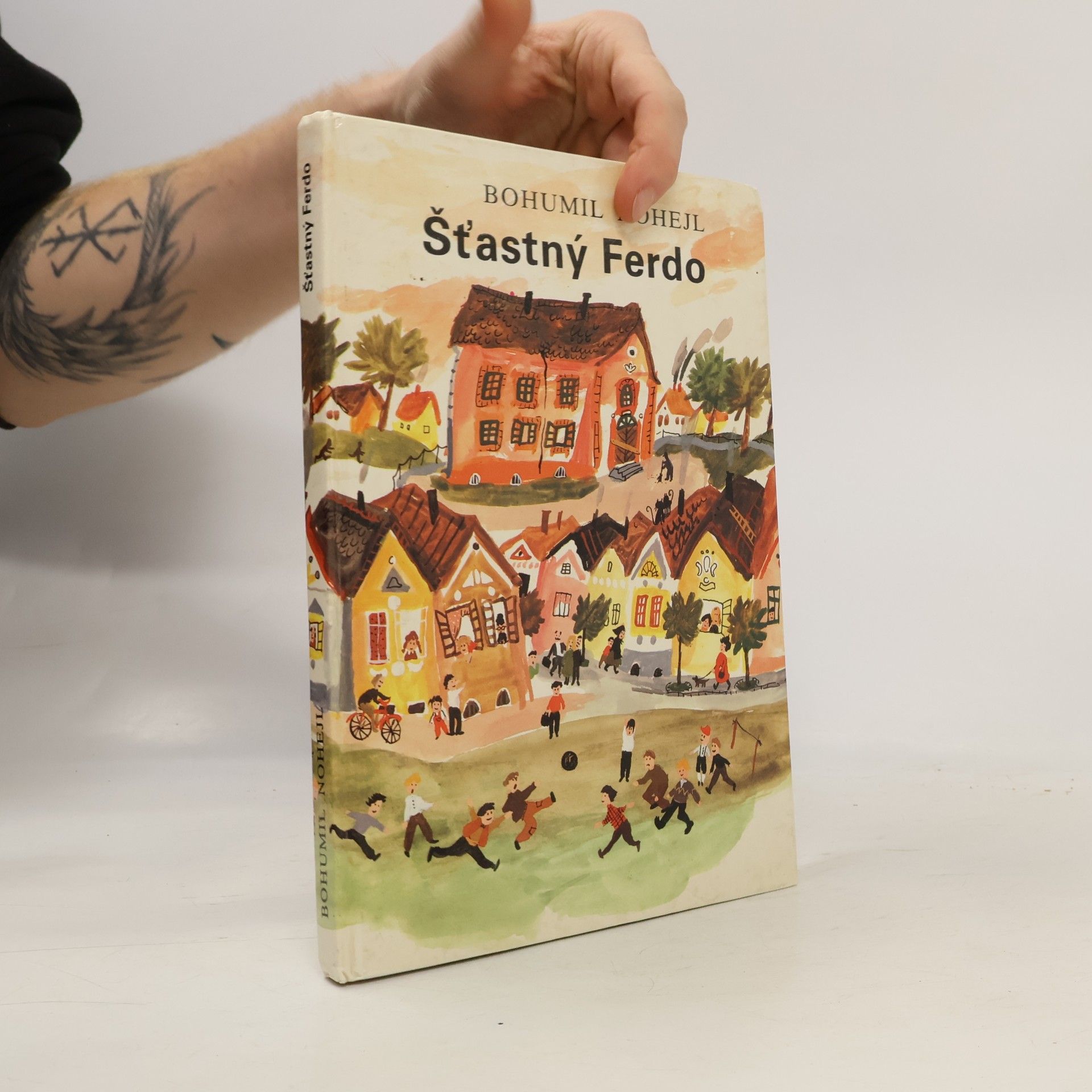 Bohumil Nohejl Šťastný Ferdo