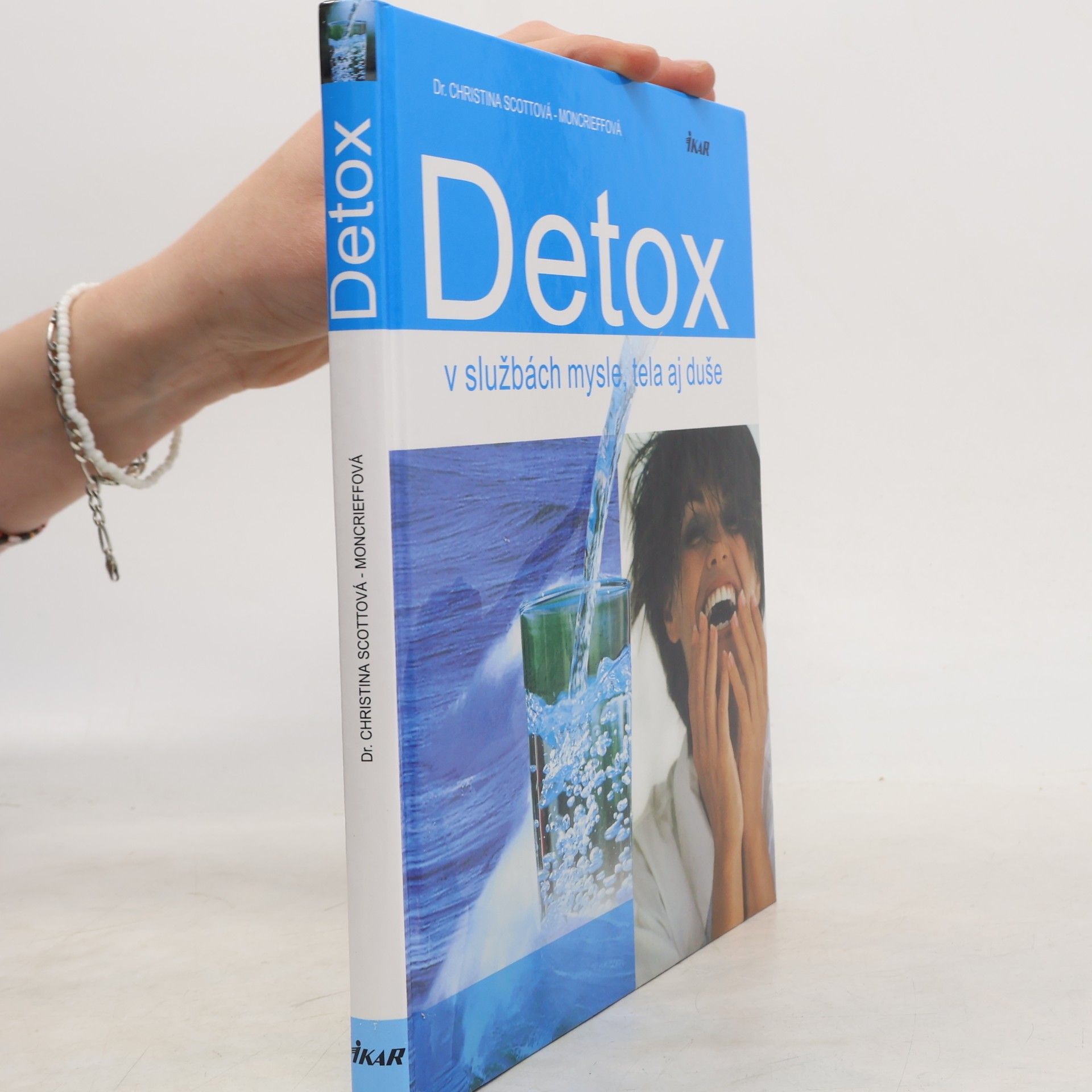 Christina Scott Moncrieff Detox v službách mysle, tela aj duše