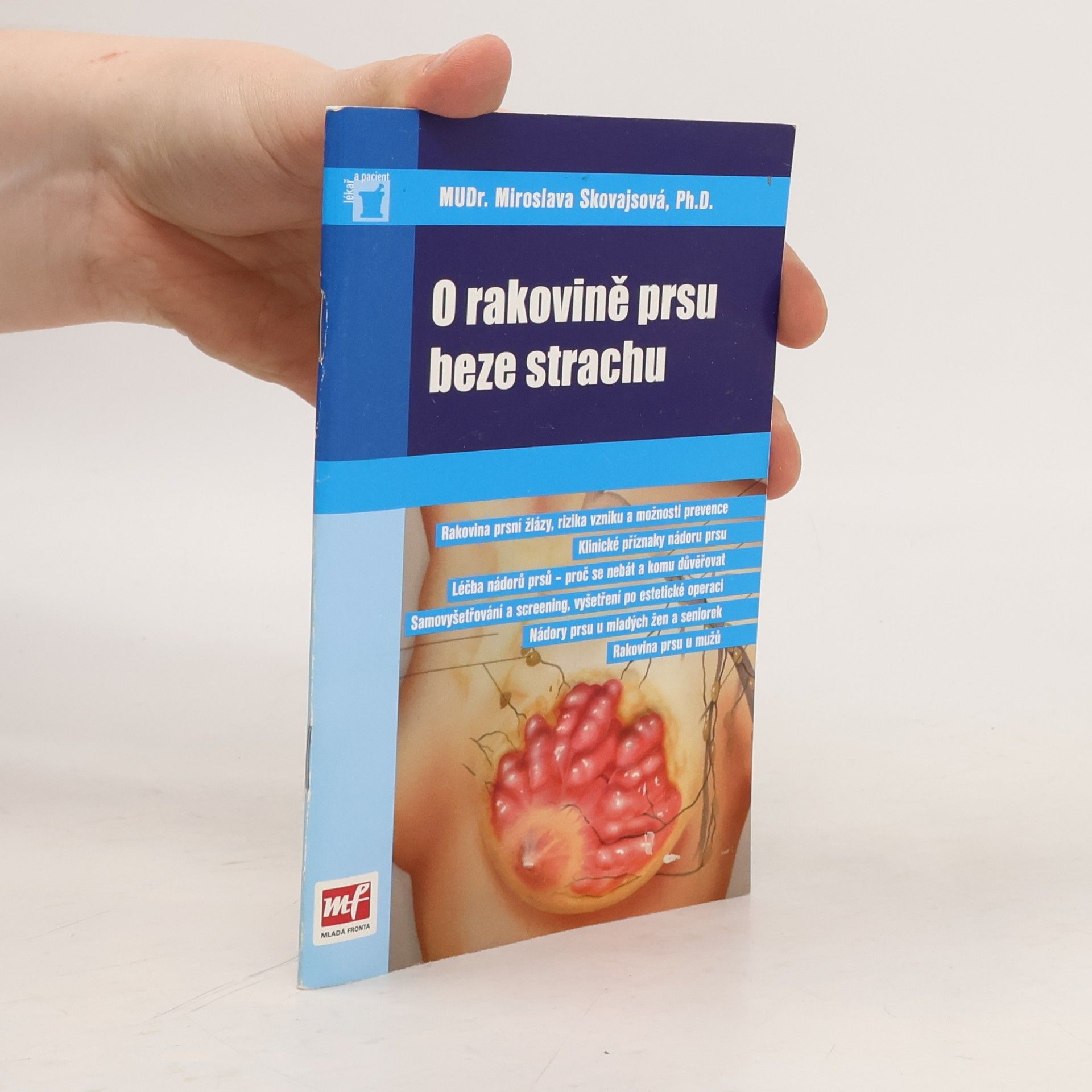 Miroslava Skovajsová O rakovině prsu beze strachu