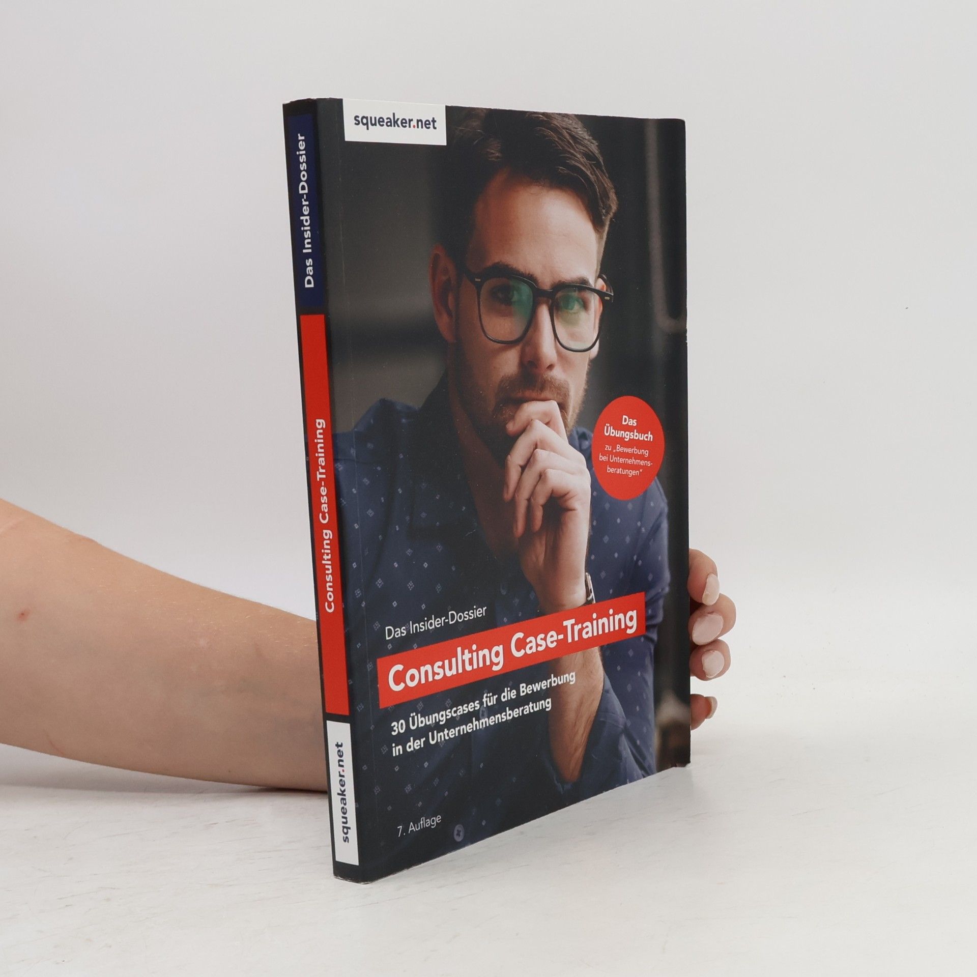 Ralph Razisberger Das Insider-Dossier: Consulting Case-Training