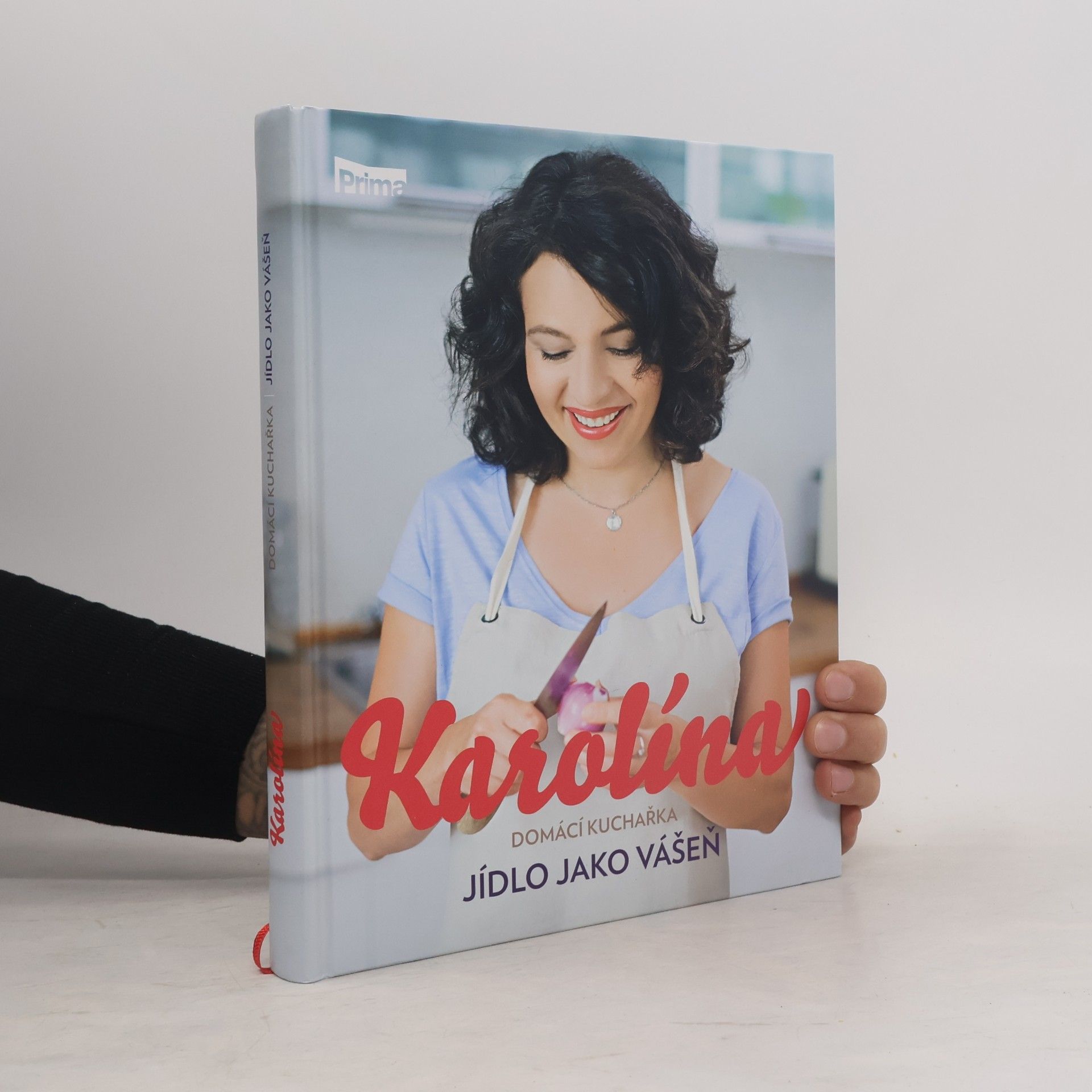 Karolina Kamberská Karolína. Domácí kuchařka: Jídlo jako vášeň