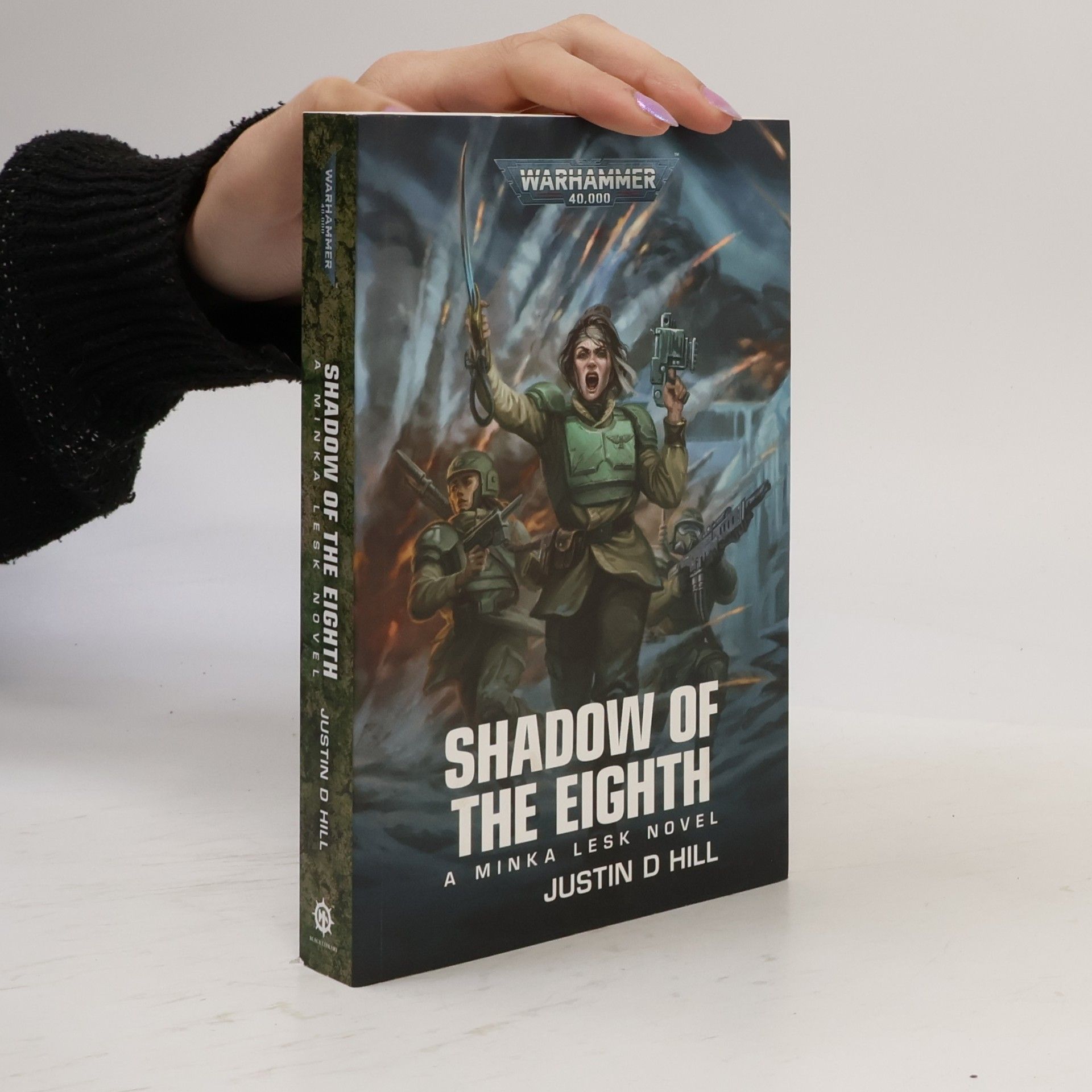 Justin Hill Warhammer 40,000: Shadow of the Eighth