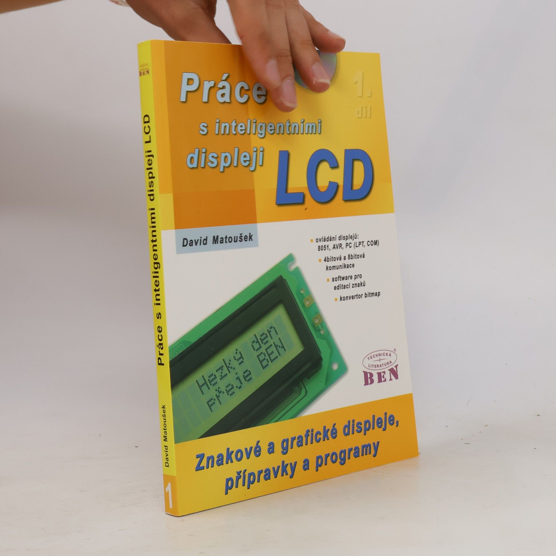 David Matoušek Práce s inteligentními displeji LCD, 1. díl