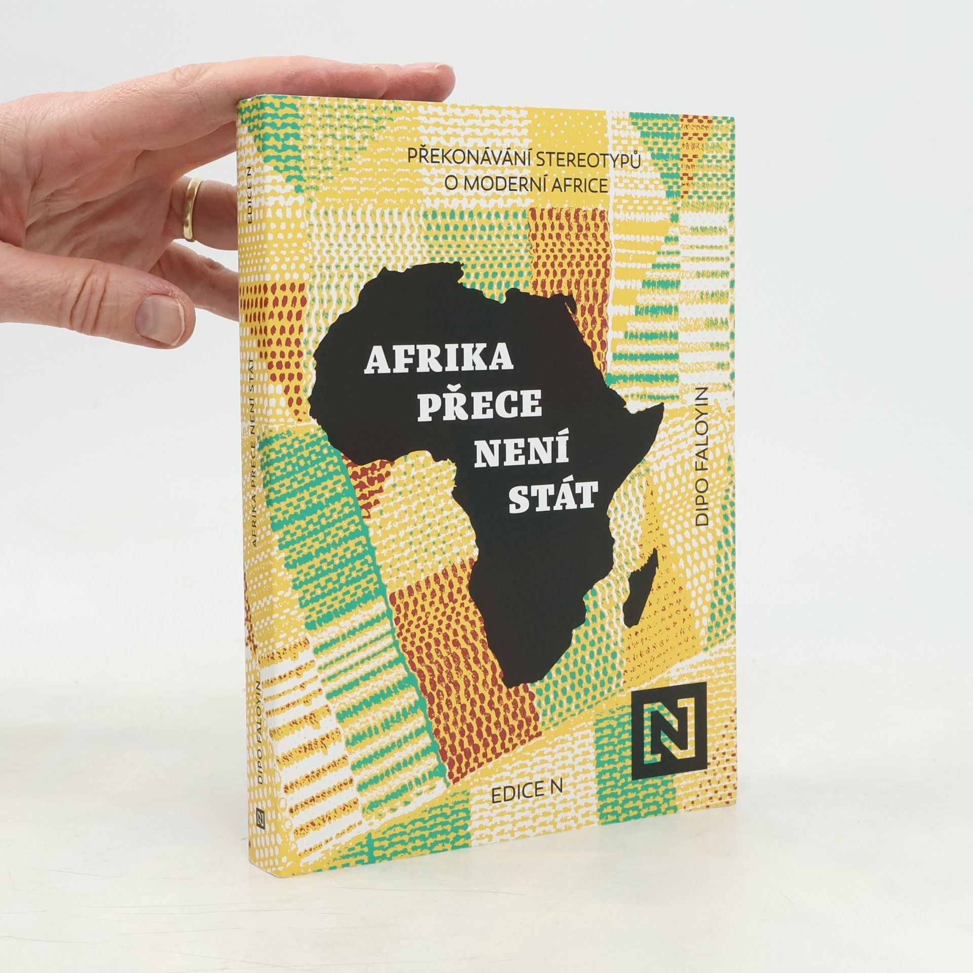 Dipo Faloyin Afrika přece není stát. Překonávání stereotypů o moderní Africe