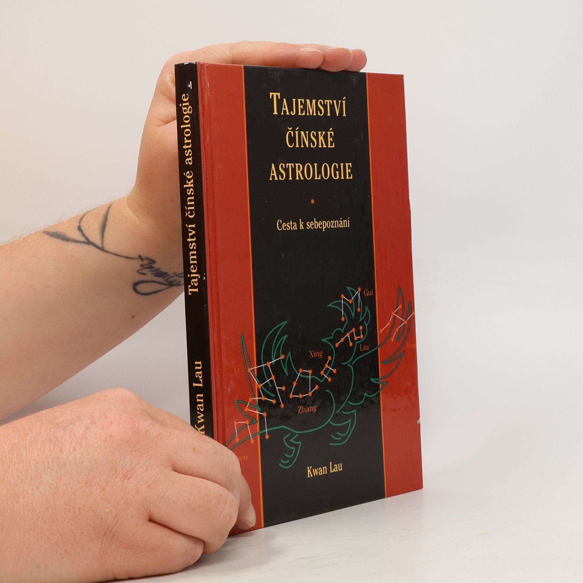 Kwan Lau Tajemství čínské astrologie. Cesta k sebepoznání