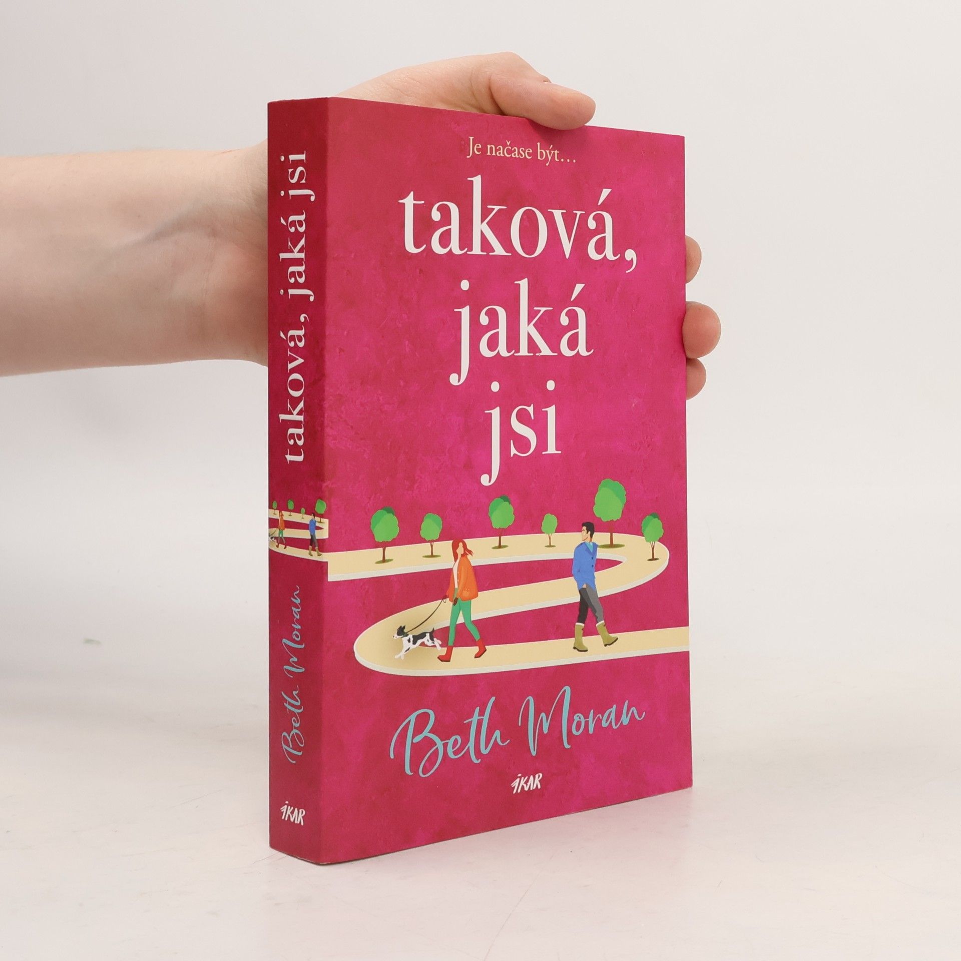 Beth Moran Taková, jaká jsi