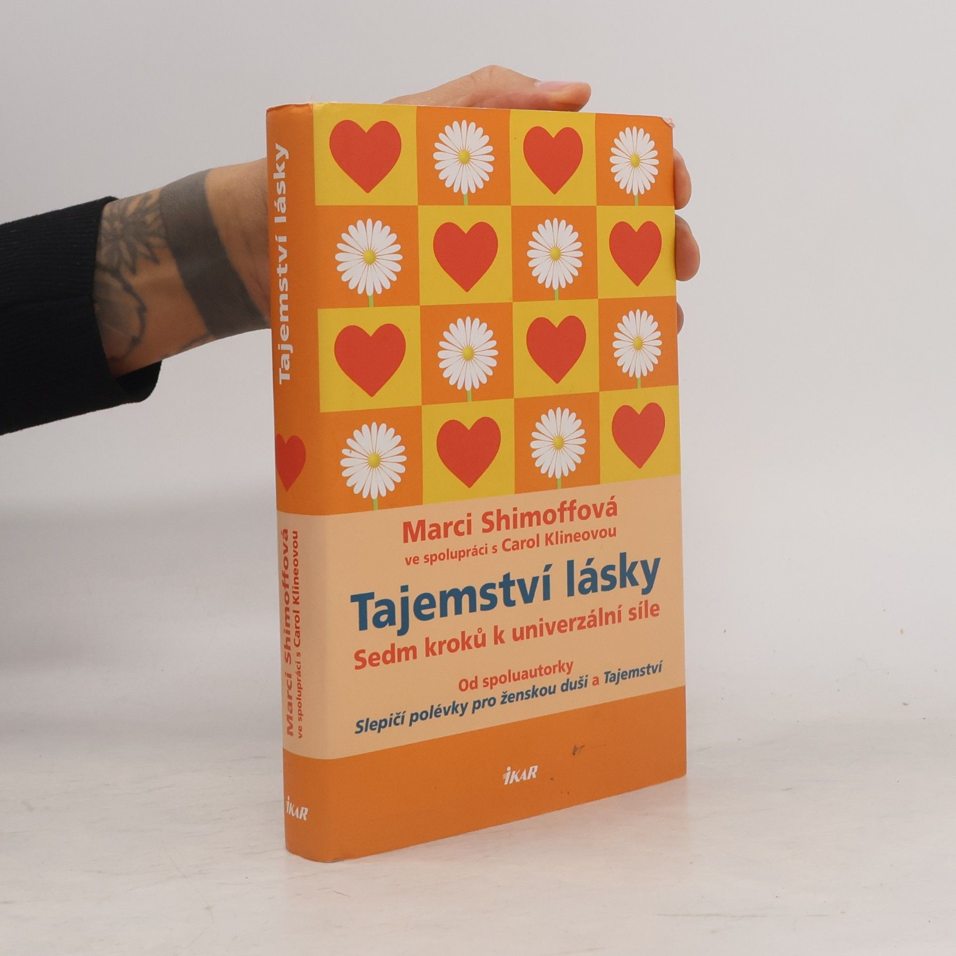 Carol Kline Tajemství lásky : sedm kroků k univerzální síle