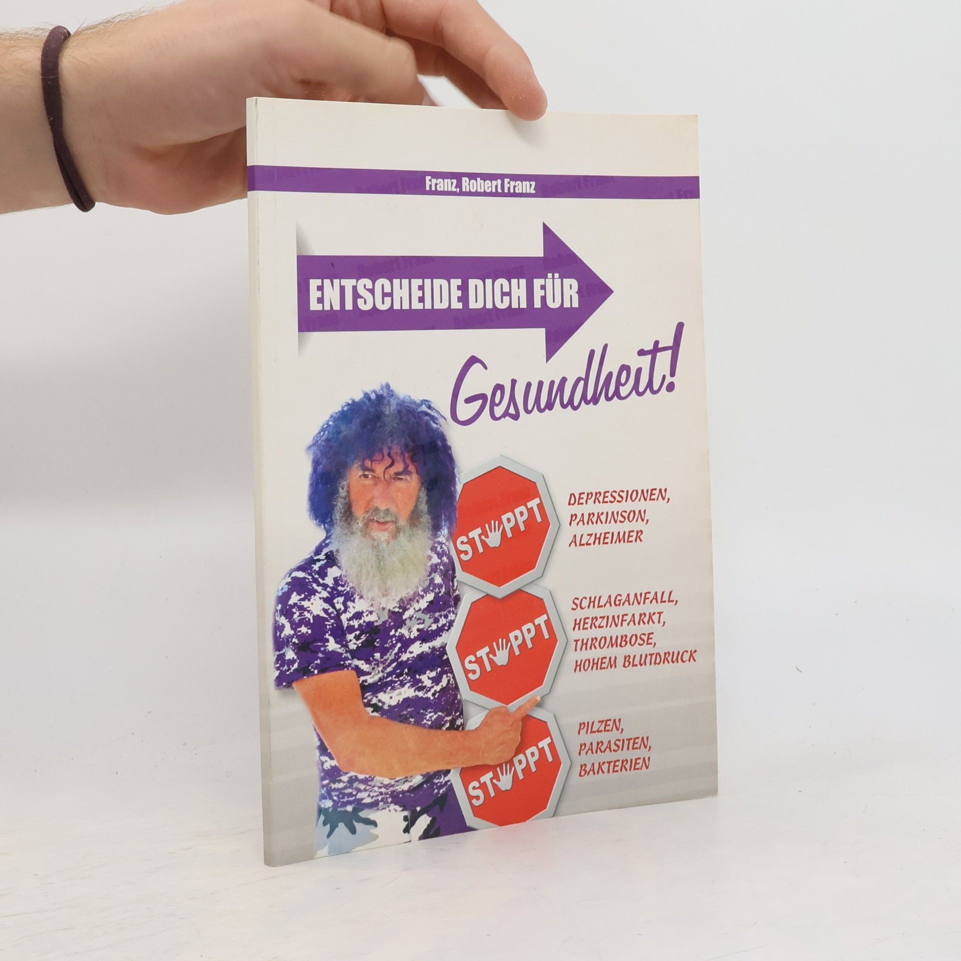 Entscheide dich für Gesundheit!
