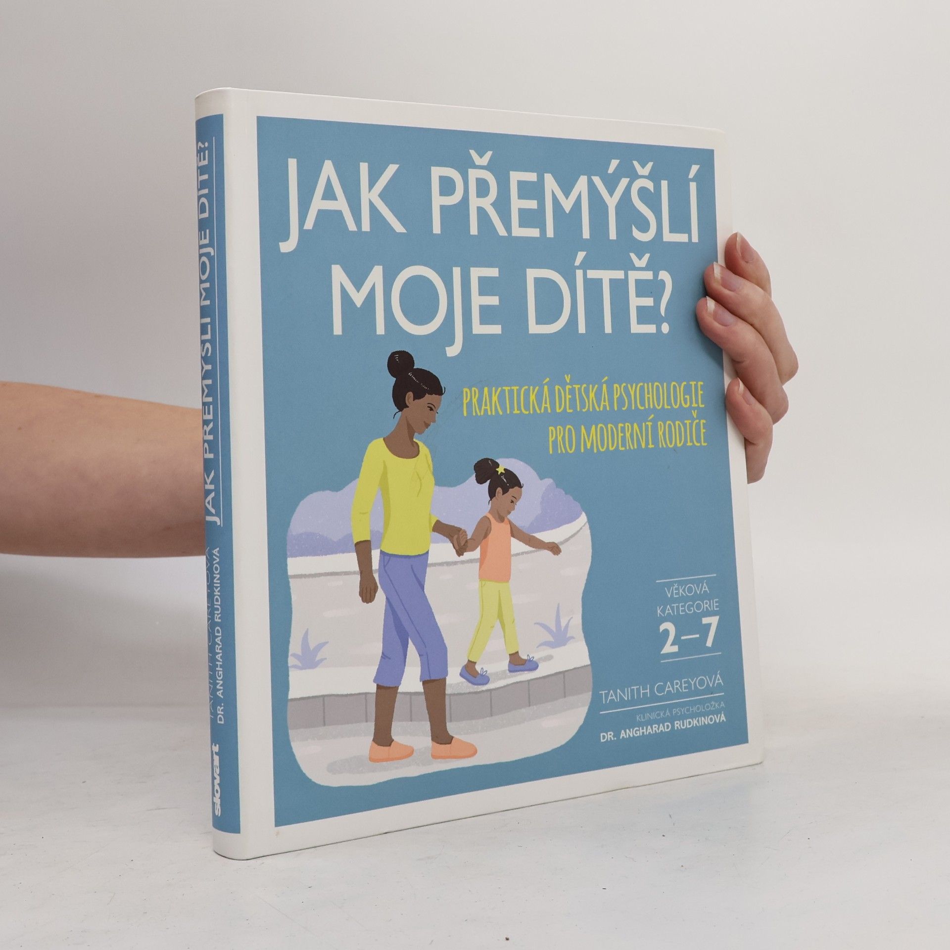 Tanith Carey Jak přemýšlí moje dítě?