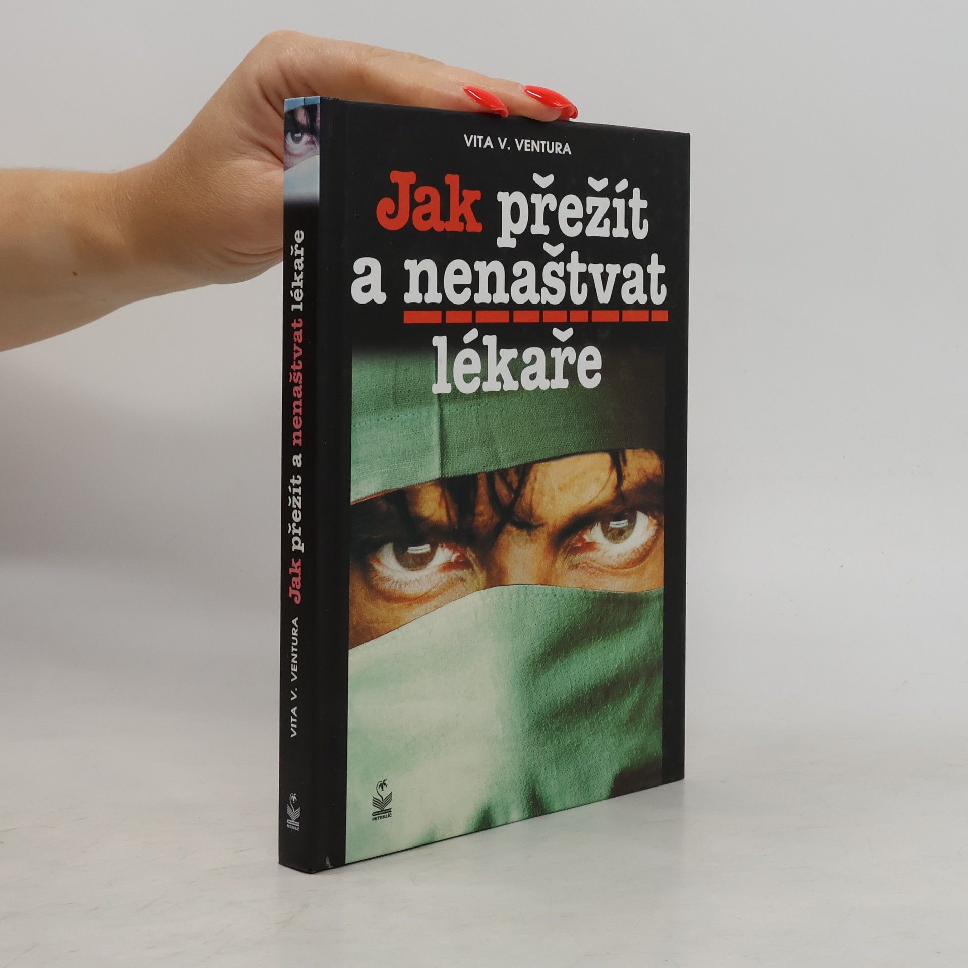 Vita Vanda Ventura Jak přežít a nenaštvat lékaře
