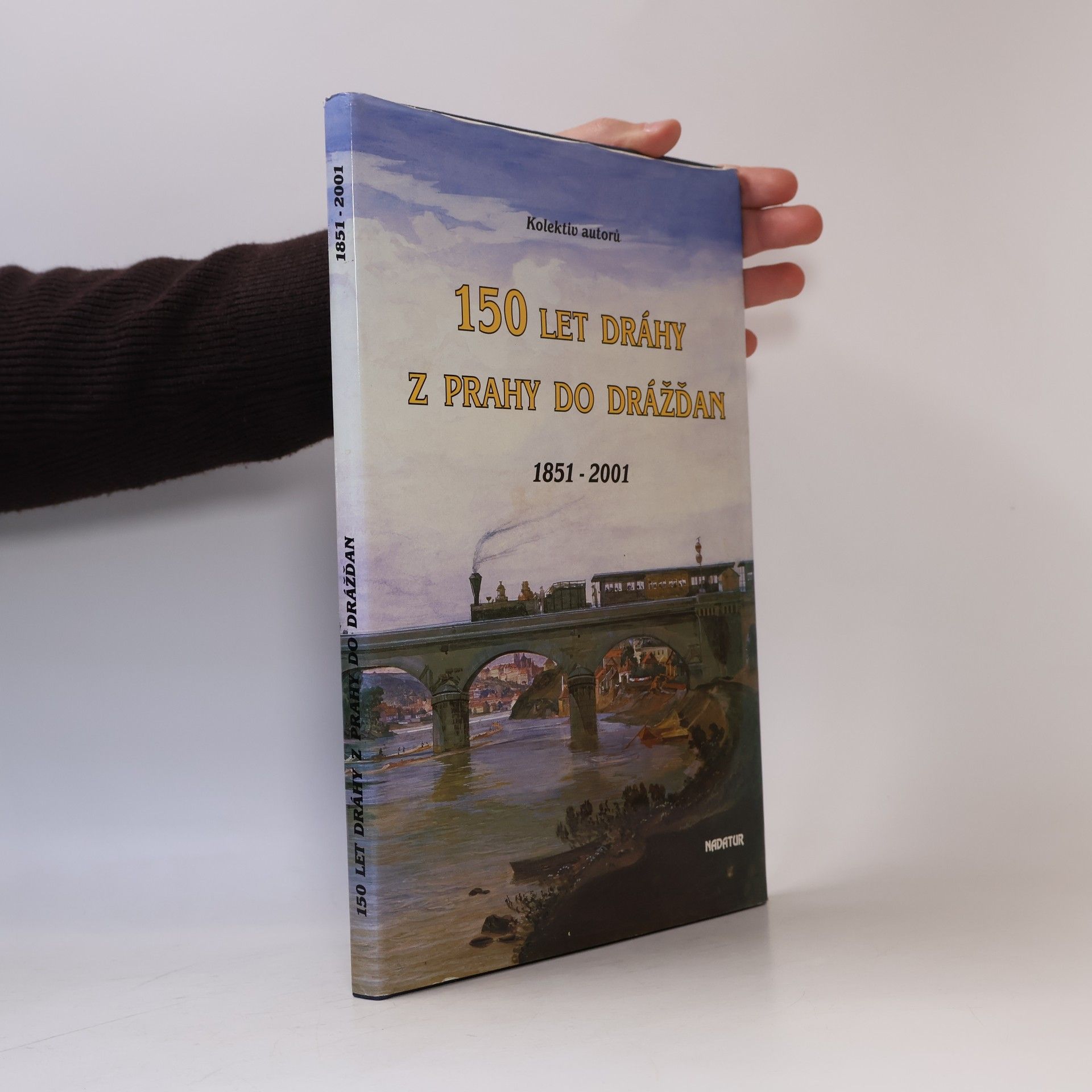 Ludvík Losos 150 let dráhy z Prahy do Drážďan. 1851-2001