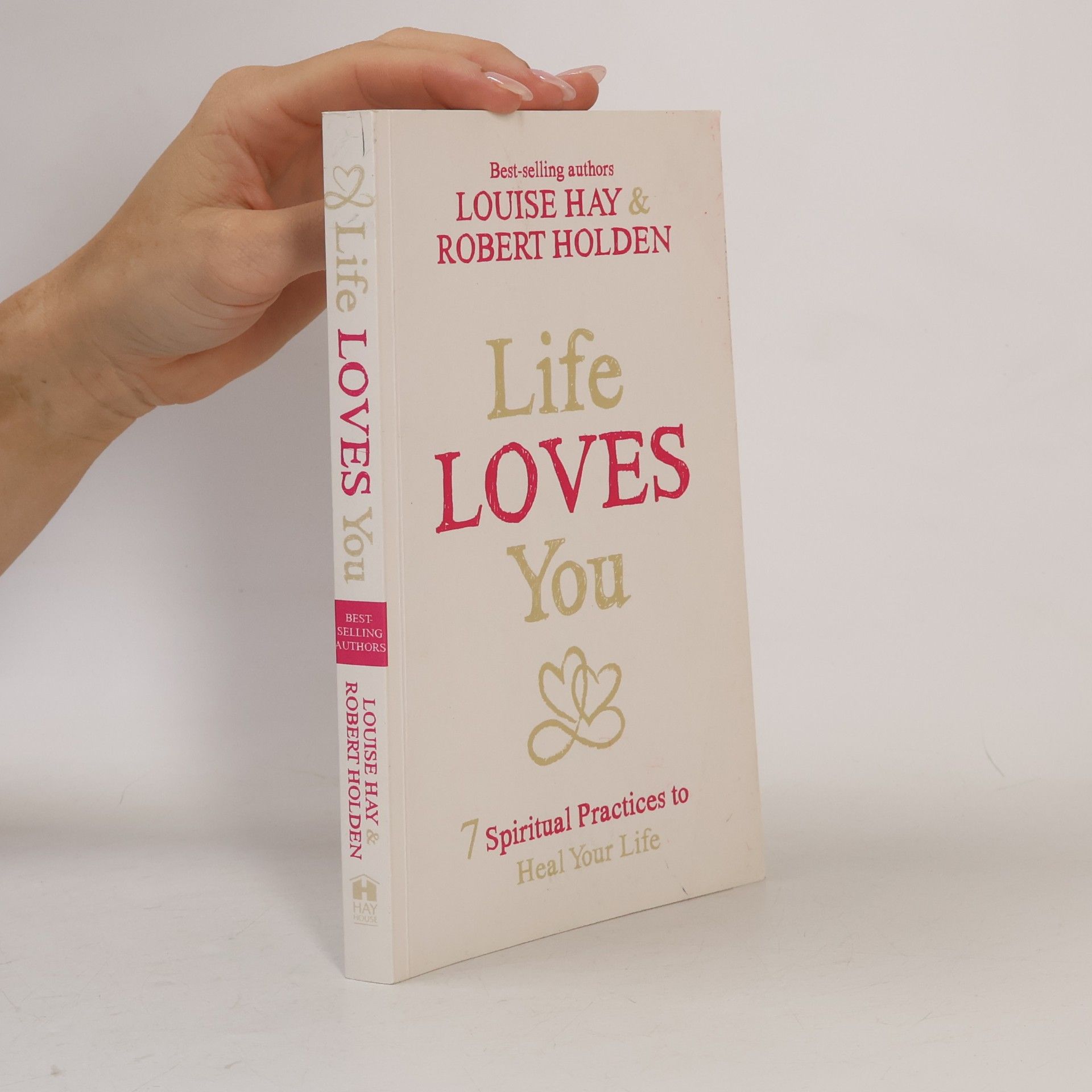 Louise Lynn Hay Life Loves You