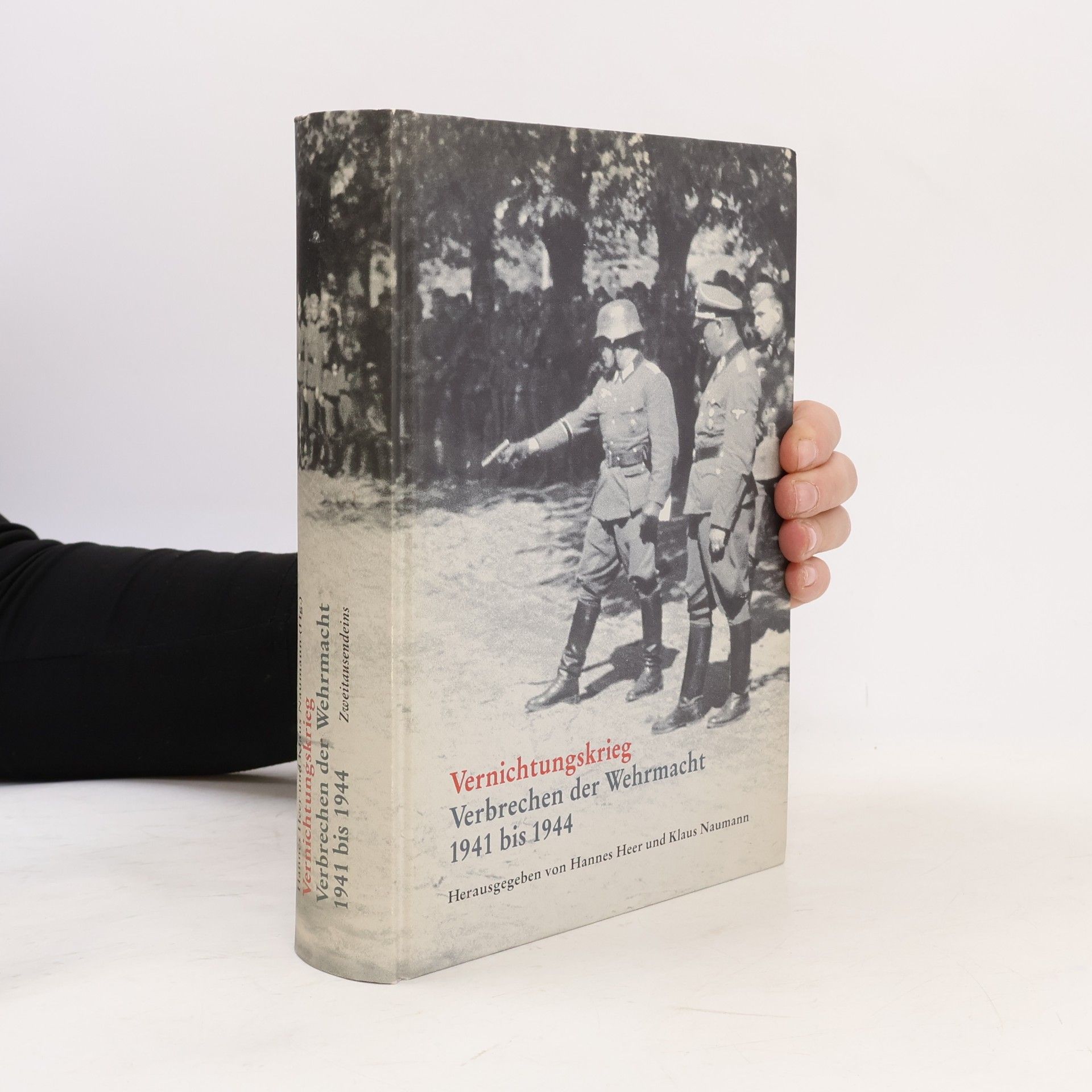 Hannes Heer Vernichtungskrieg - Verbrechen der Wehrmacht 1941-1944