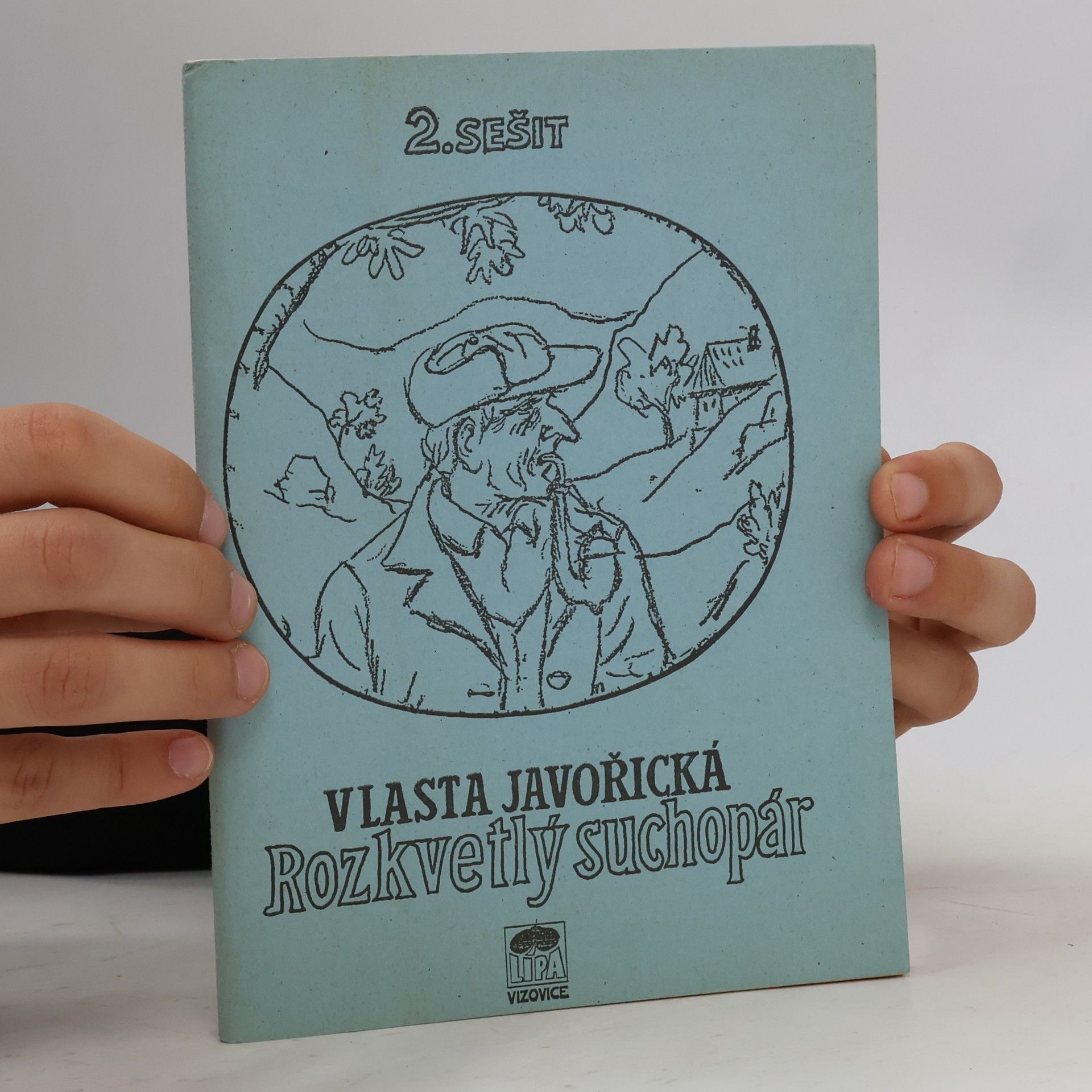 Vlasta Javořická Rozkvetlý suchopár 2. sešit