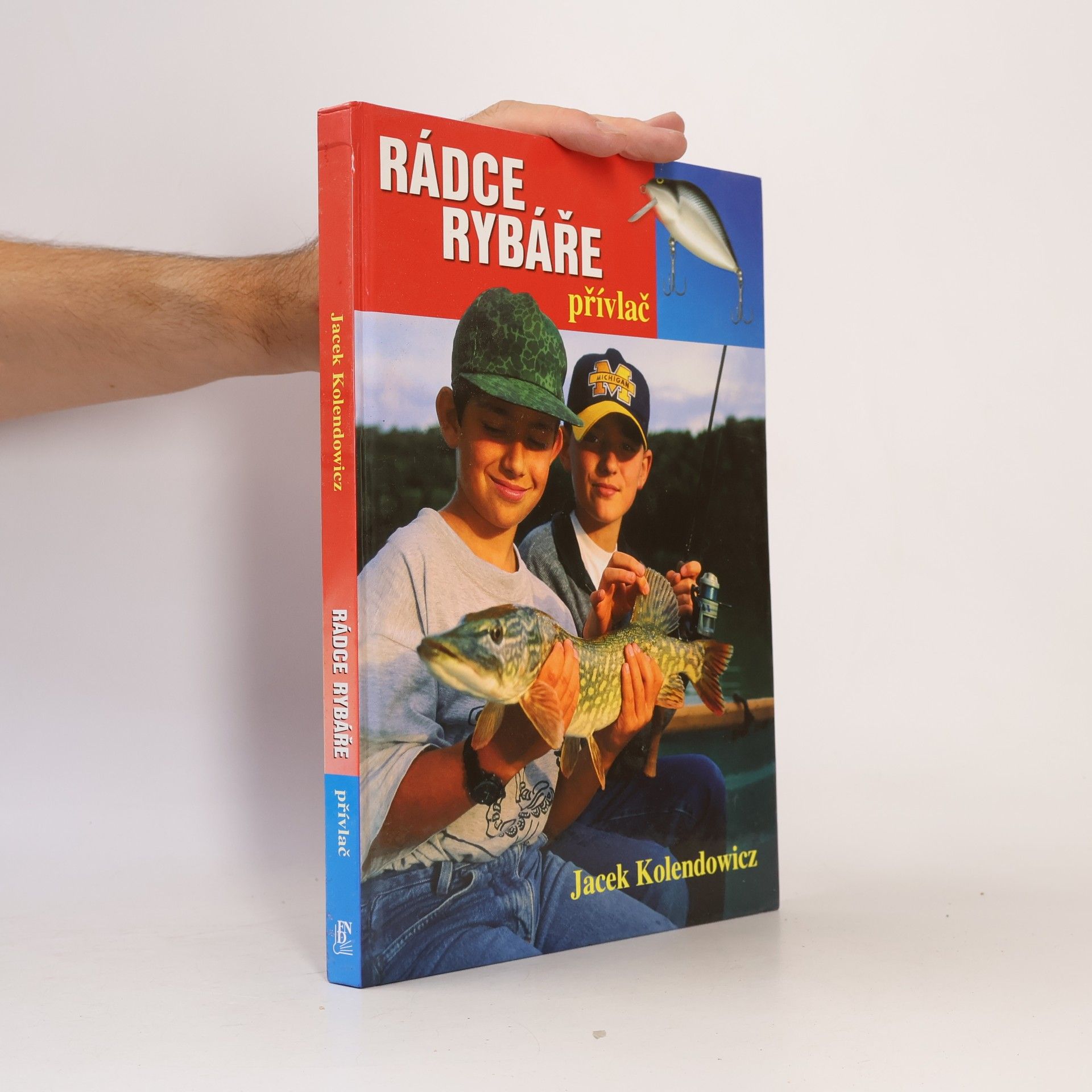 Jacek Kolendowicz Rádce rybáře : přívlač