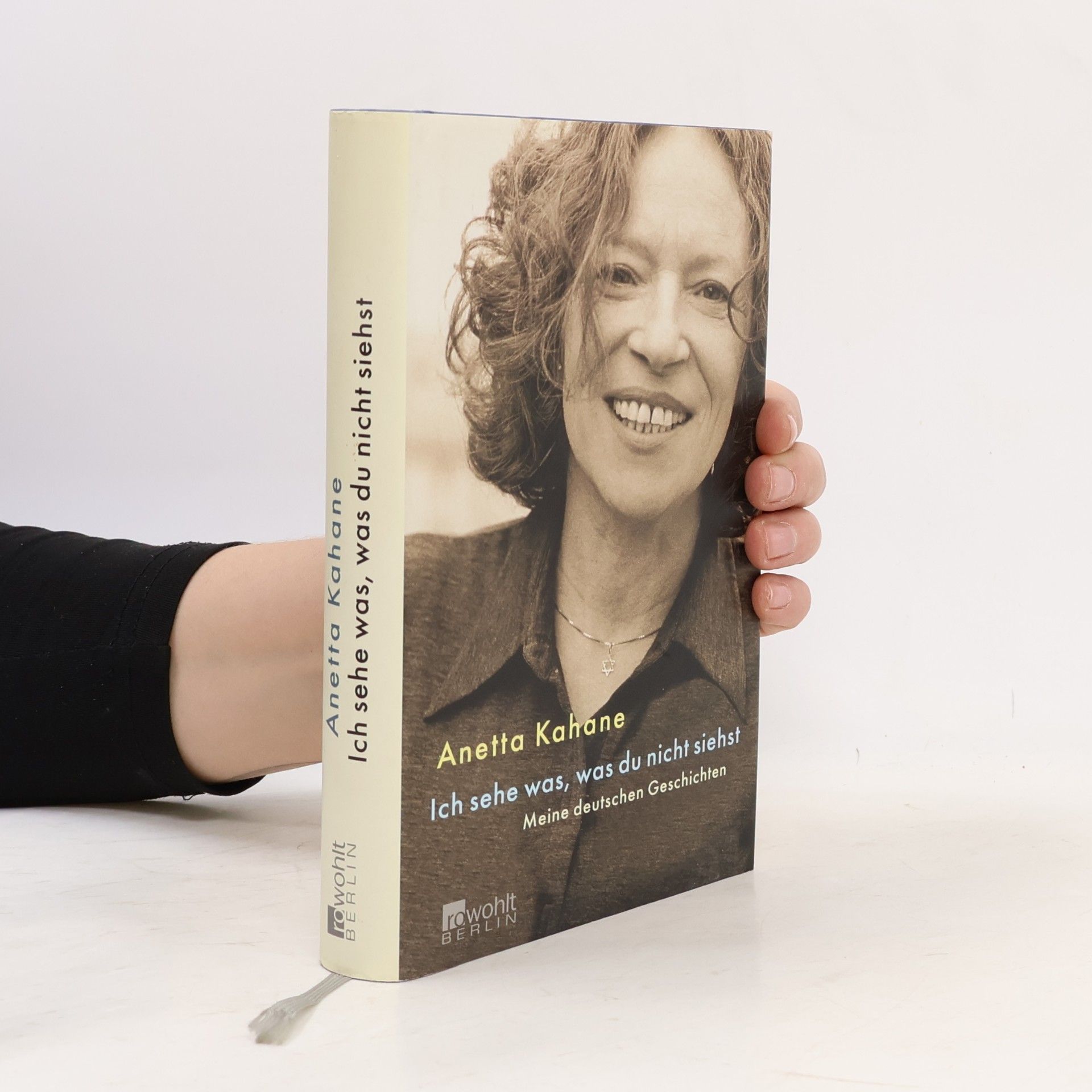Anetta Kahane Ich sehe was, was du nicht siehst