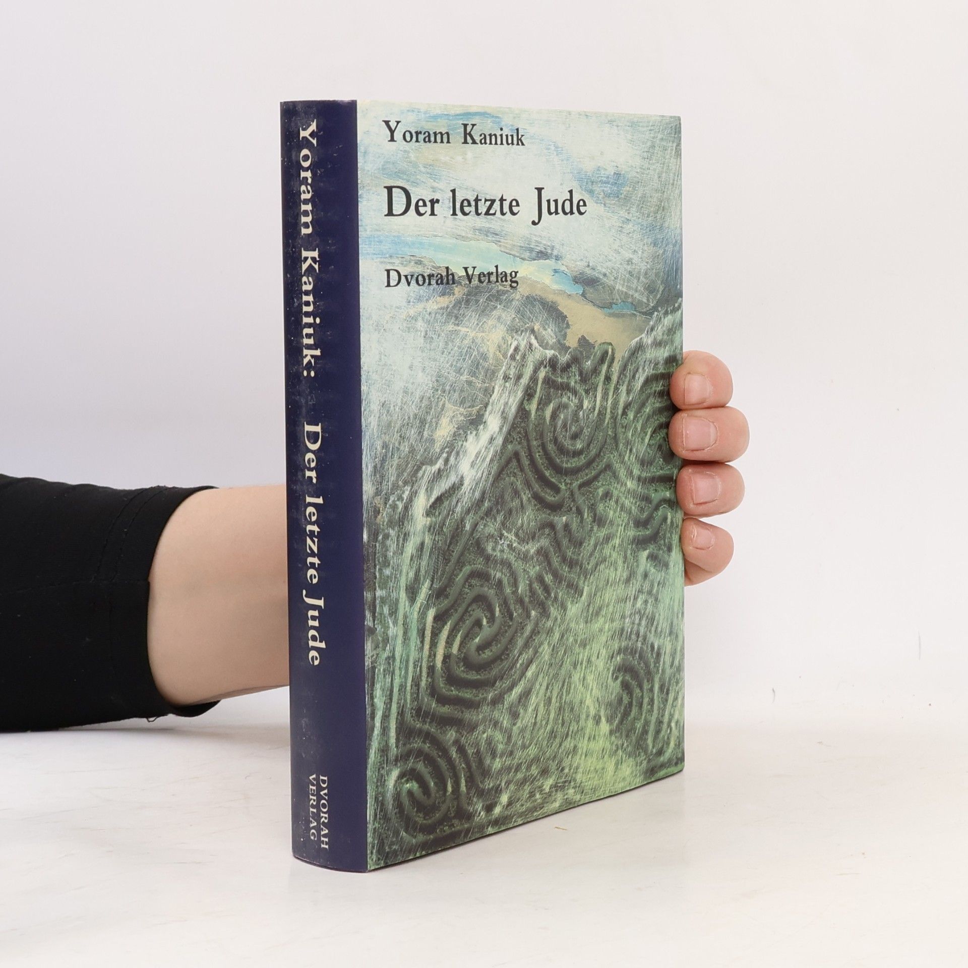 Yoram Kaniuk Der letzte Jude