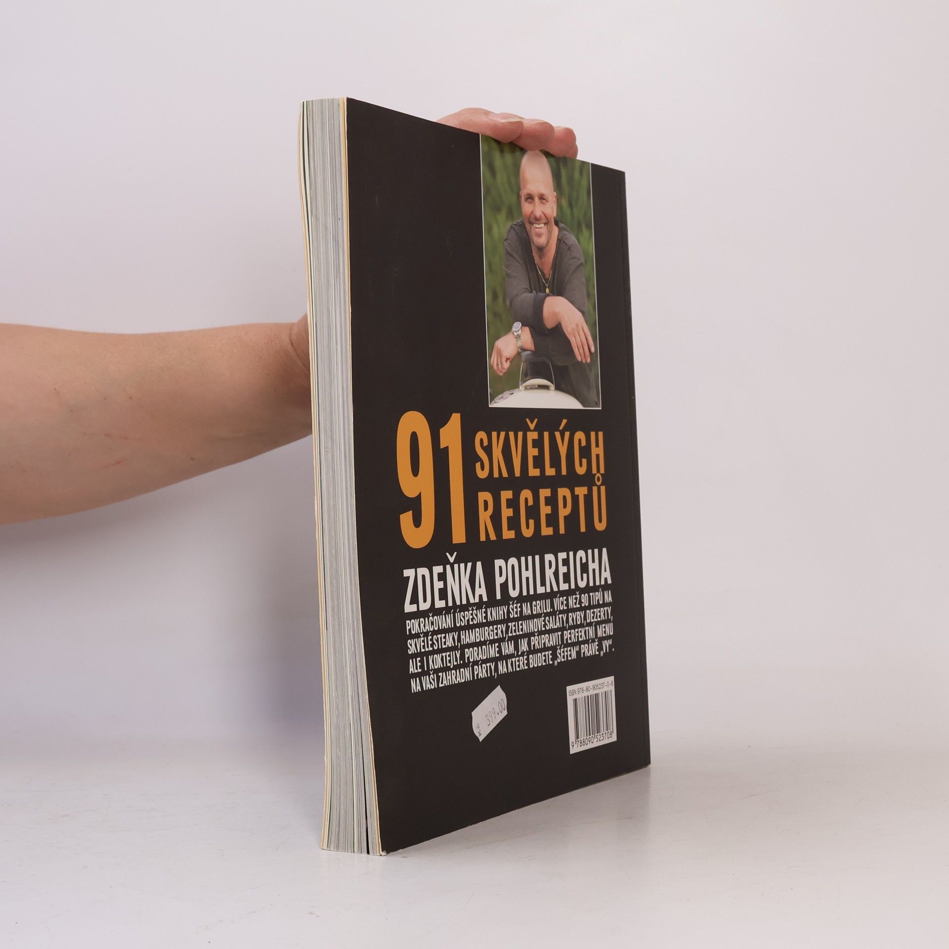 Zdeněk Pohlreich Šéf na grilu II. 91 skvělých receptů Zdeňka Pohlreicha