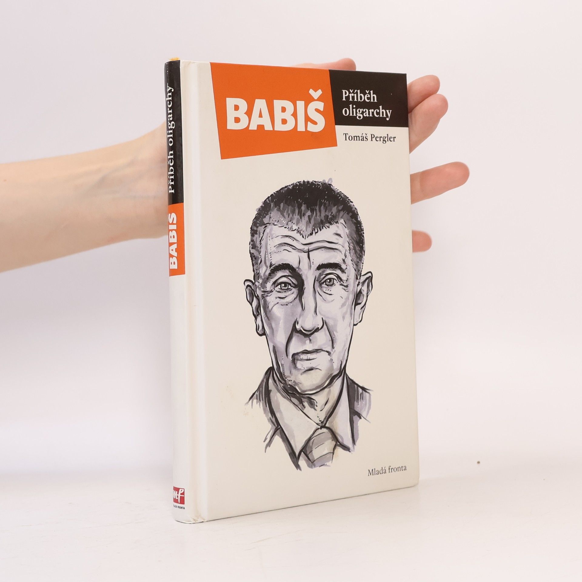 Tomáš Pergler Babiš. Příběh oligarchy