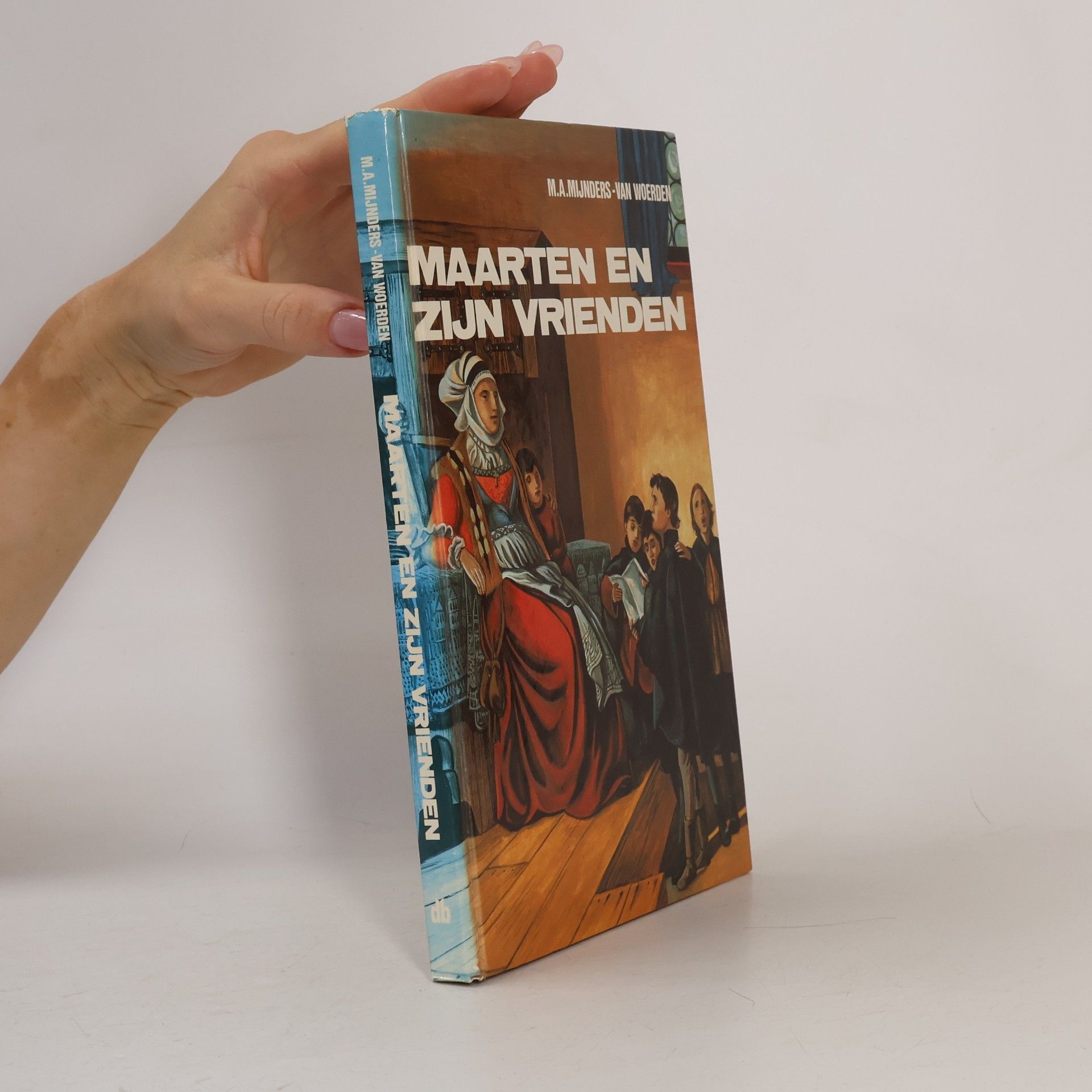 M. A. Mijnders van Woerden Maarten en zijn vrienden