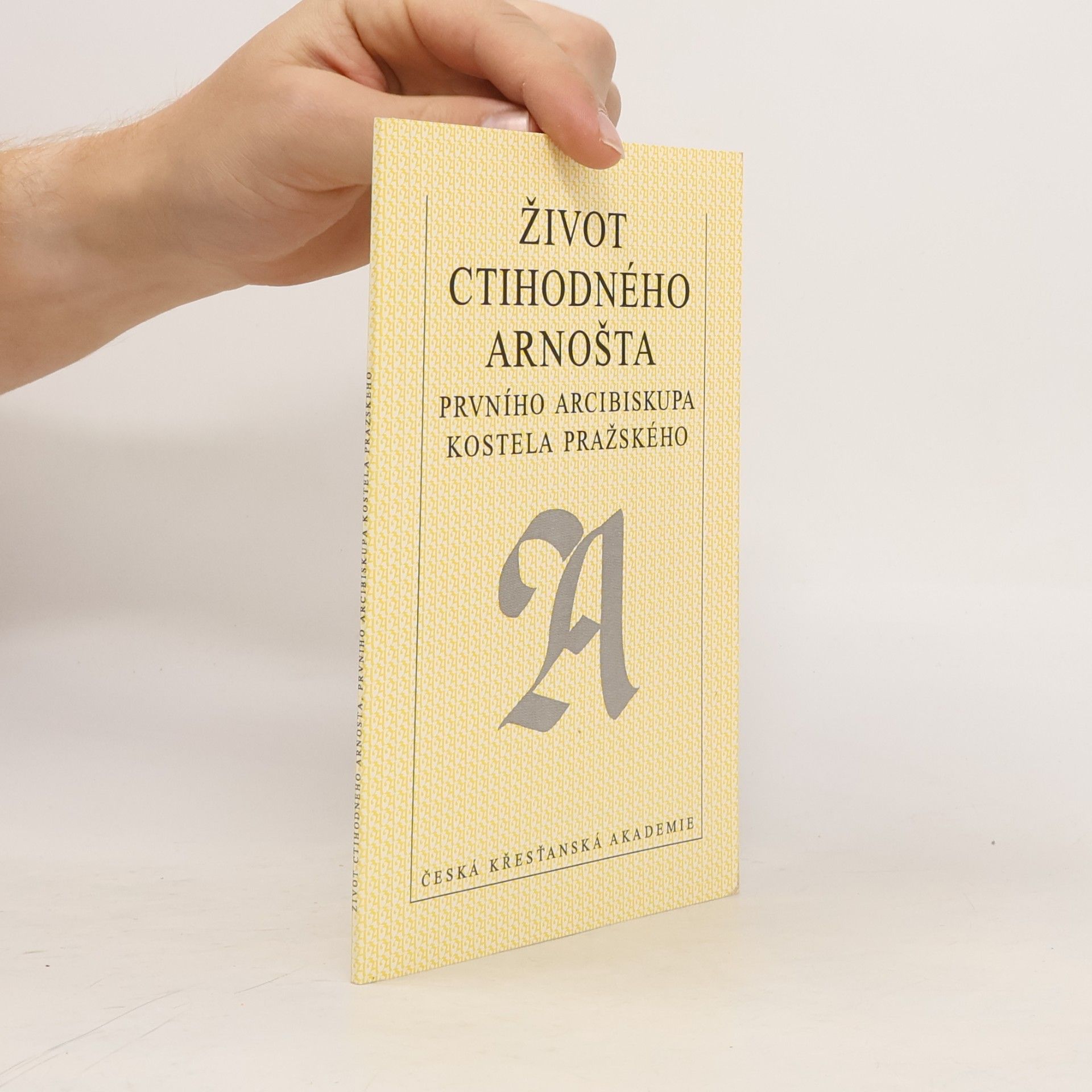 Vilém z Hasenburka Život ctihodného Arnošta